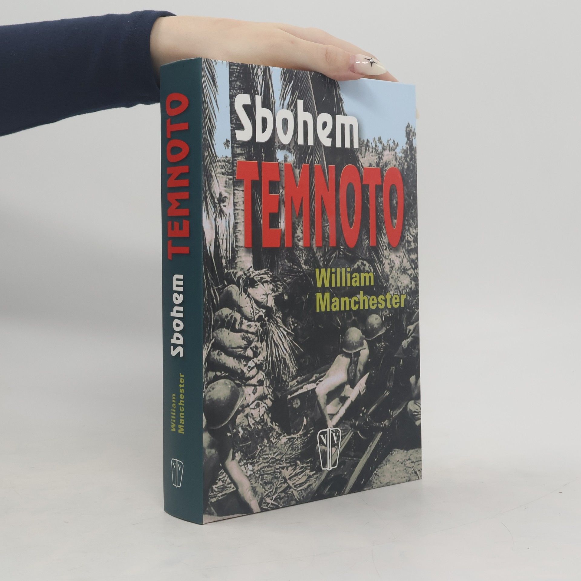 William Raymond Manchester Sbohem temnoto