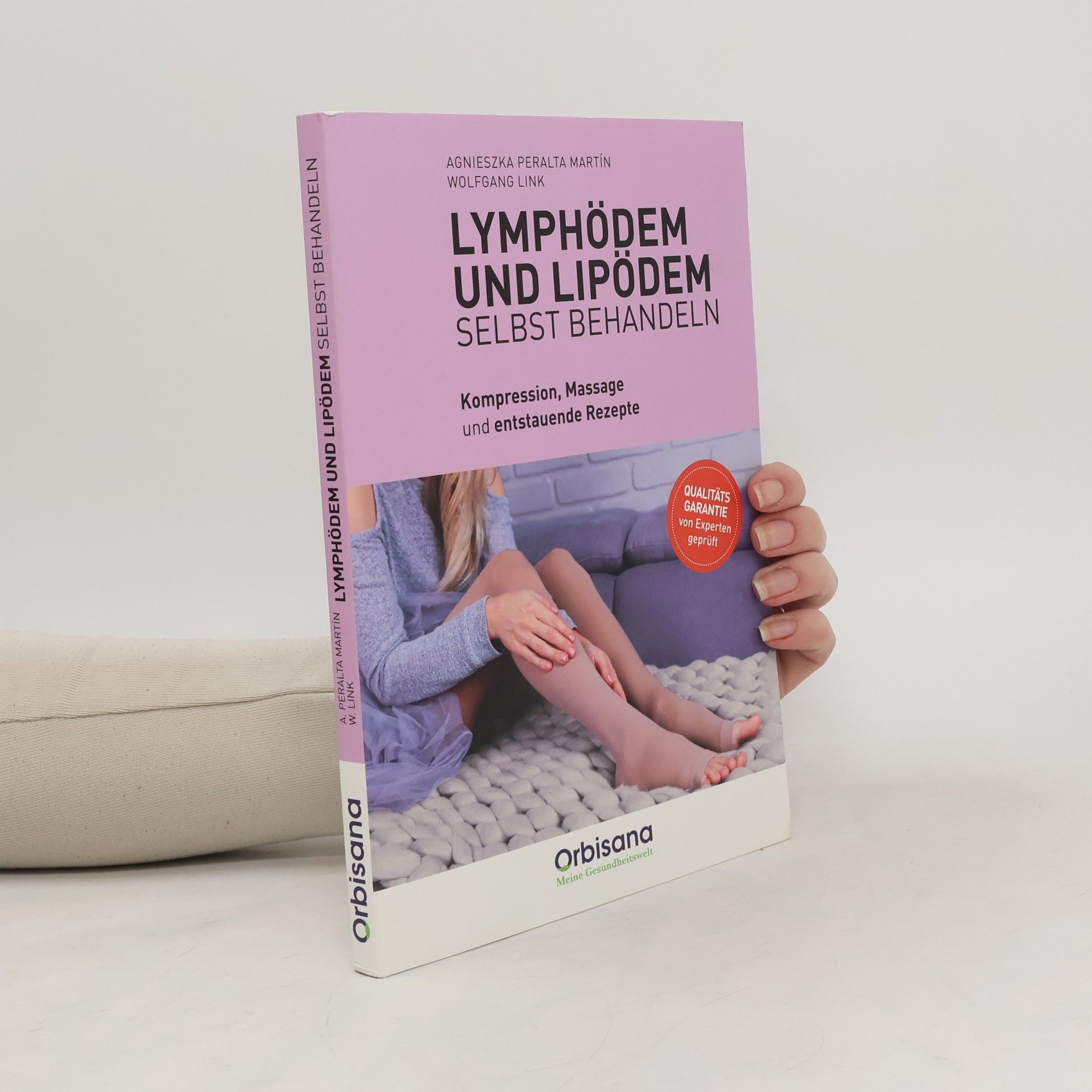 Agnieszka Peralta Martin Lymphödem und Lipödem selbst behandeln