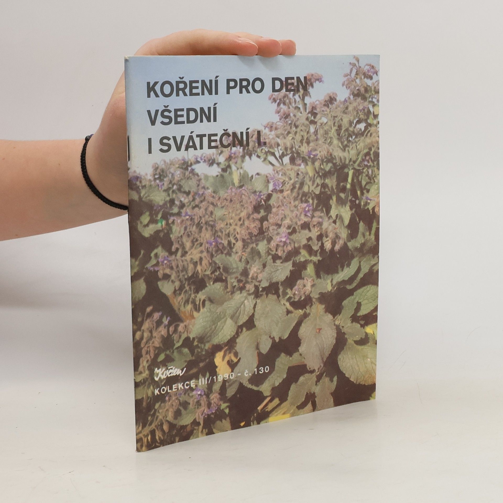 Collectif d'auteurs Koření pro den všední i sváteční I. Kolekce III/1990, č. 130