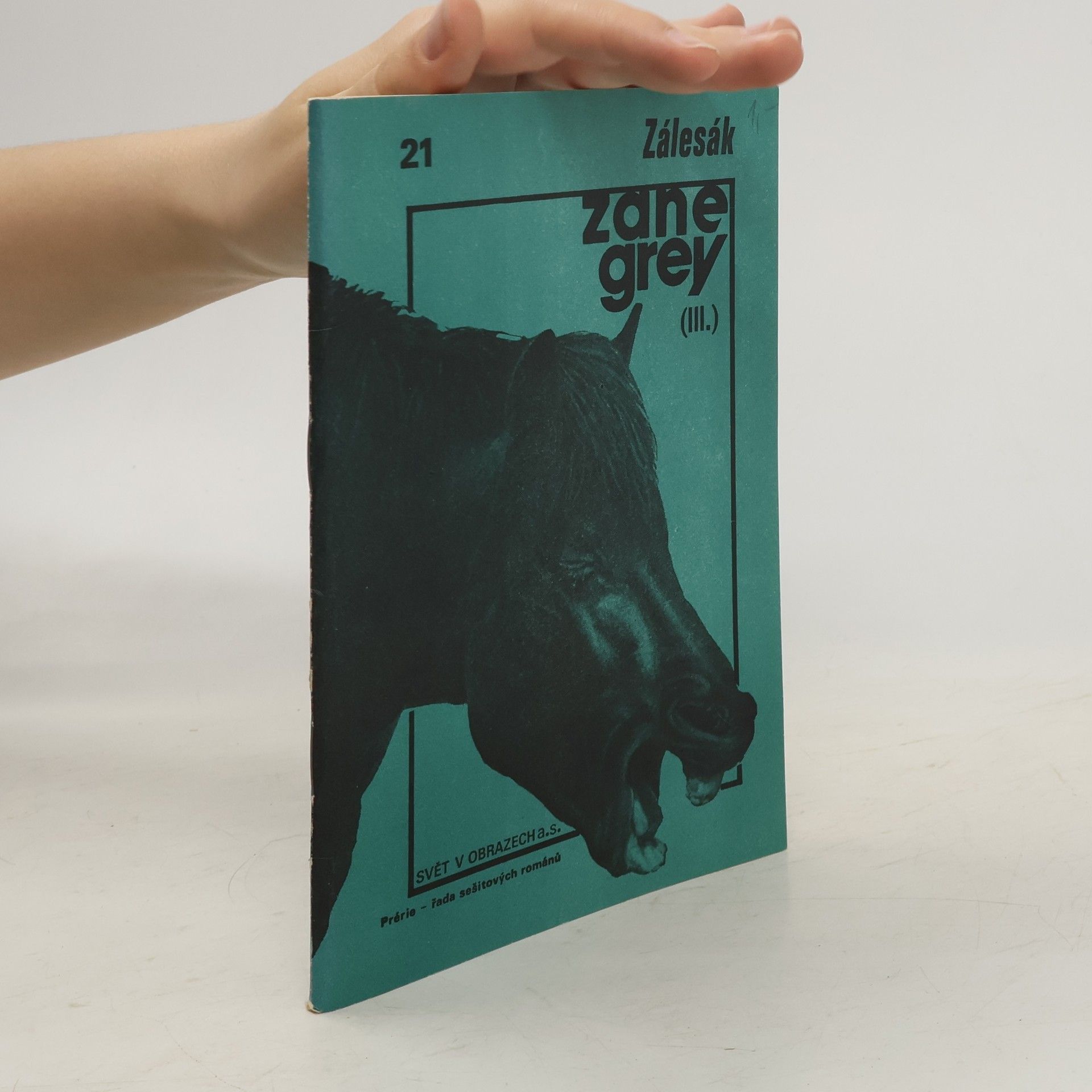 Zane Grey Zálesák I.
