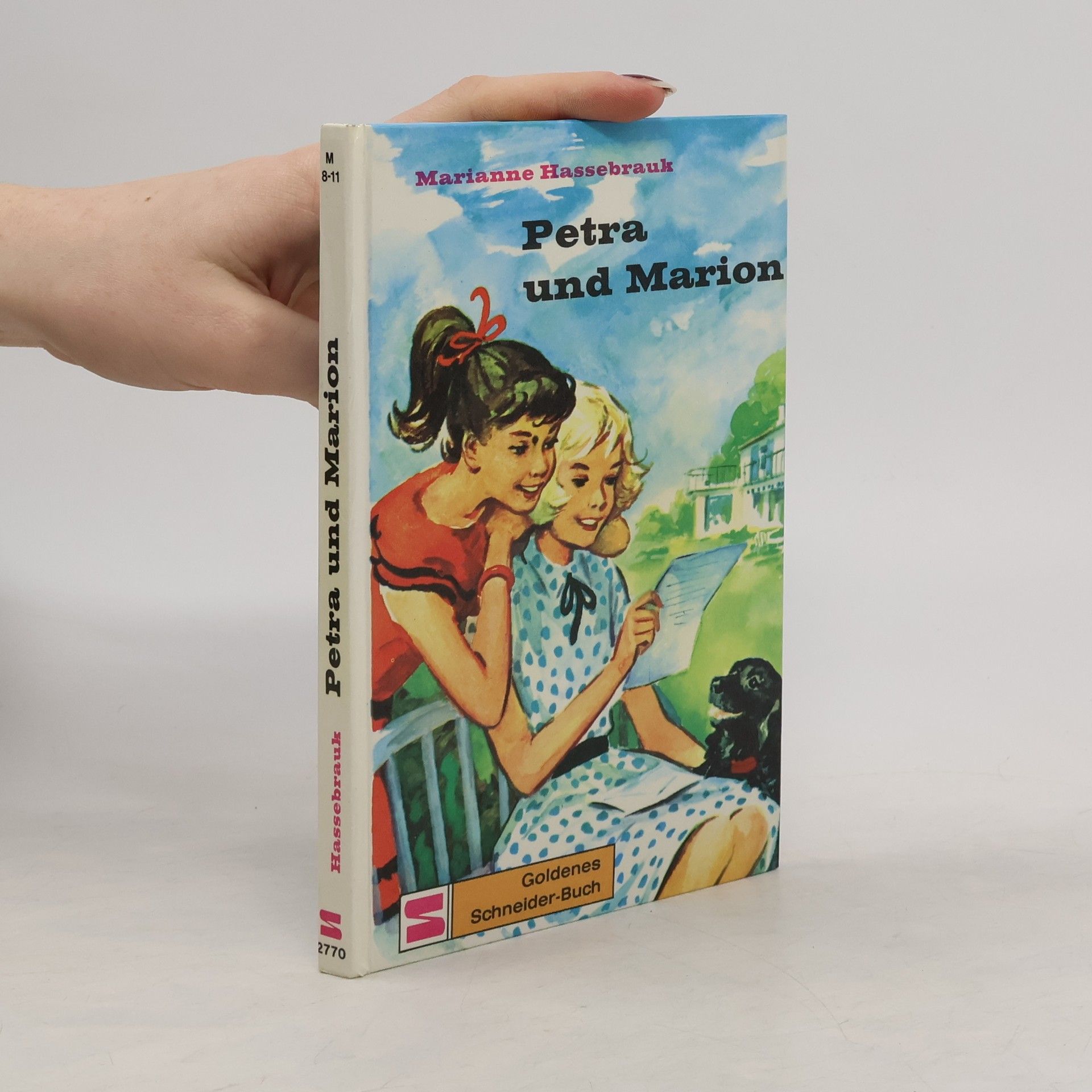 Marianne Hassebrauk Petra und Marion. Die Geschichte einer herzlichen Freundschaft.