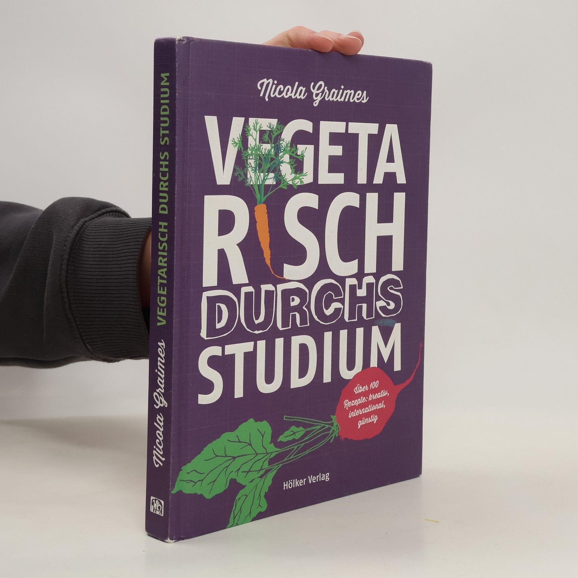 Nicola Graimes Vegetarisch durchs Studium
