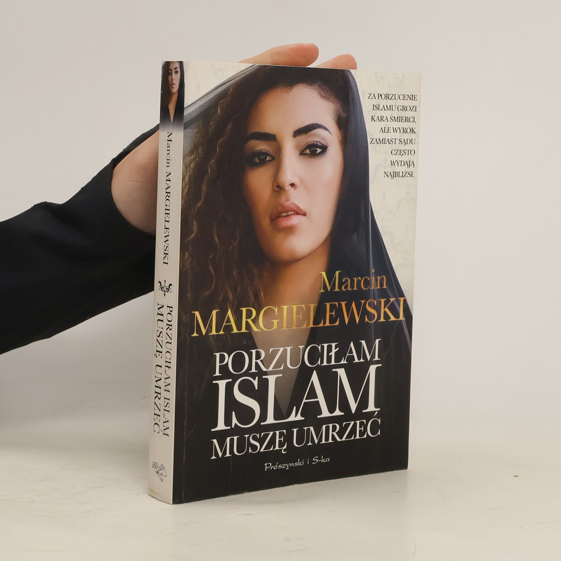 Marcin Margielewski Porzuciłam islam, muszę umrzeć
