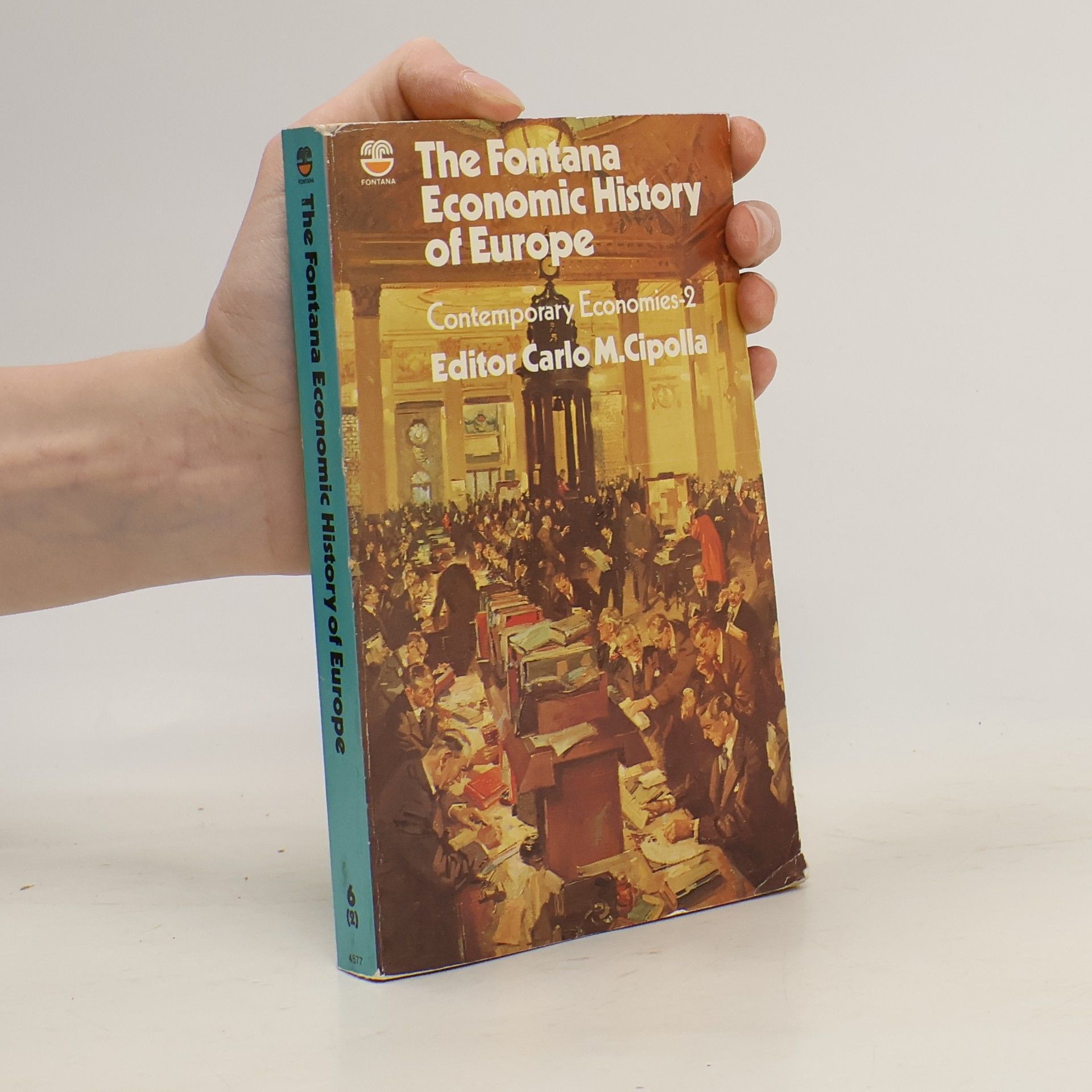 Carlo M. Cipolla Fontana Economic History of Europe: Contemporary Economies 2