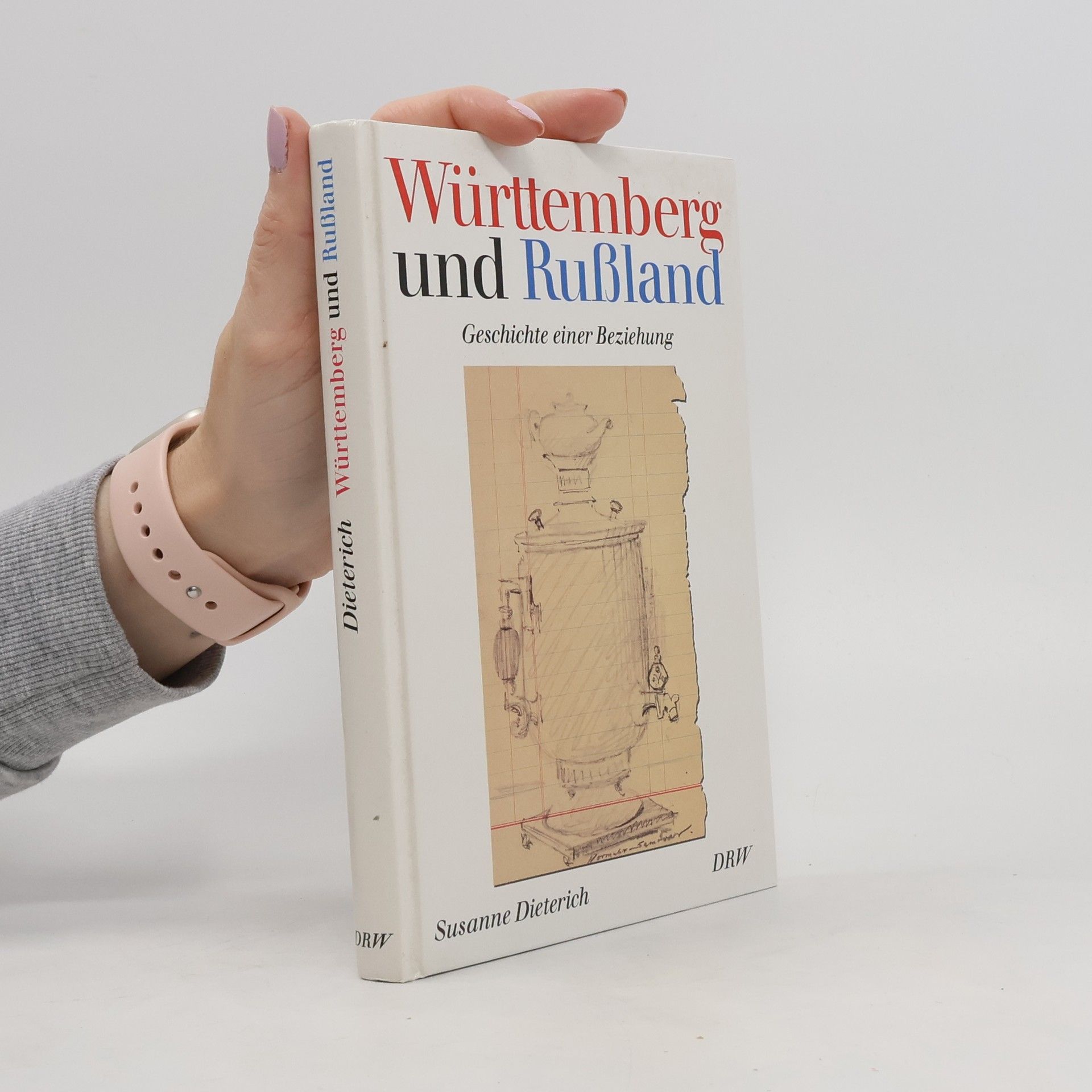 Susanne Dieterich Württemberg und Russland