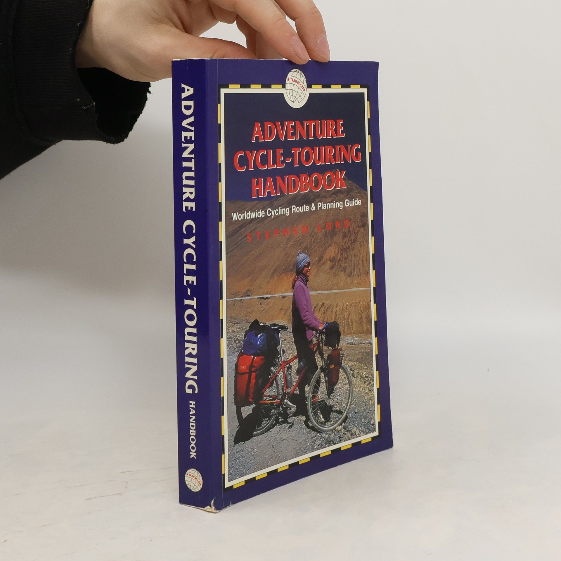 Stephen Lord Adventure cycle-touring handbook