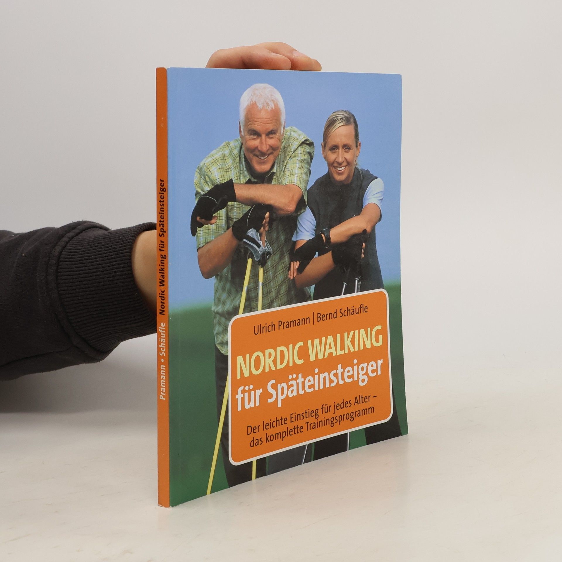 Ulrich Pramann Nordic Walking für Späteisteiger