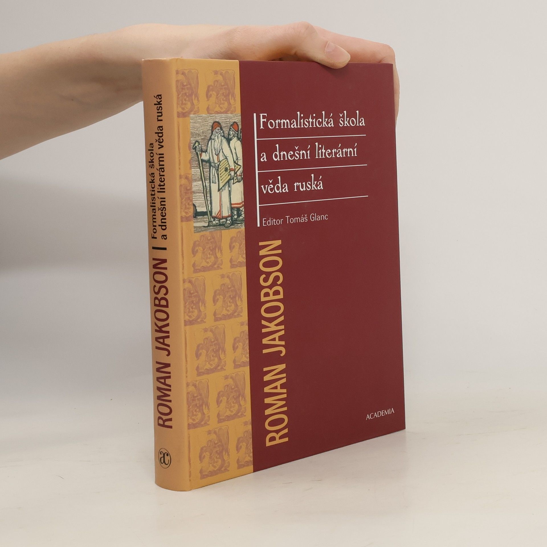 Roman Jakobson Formalistická škola a dnešní literární věda ruská