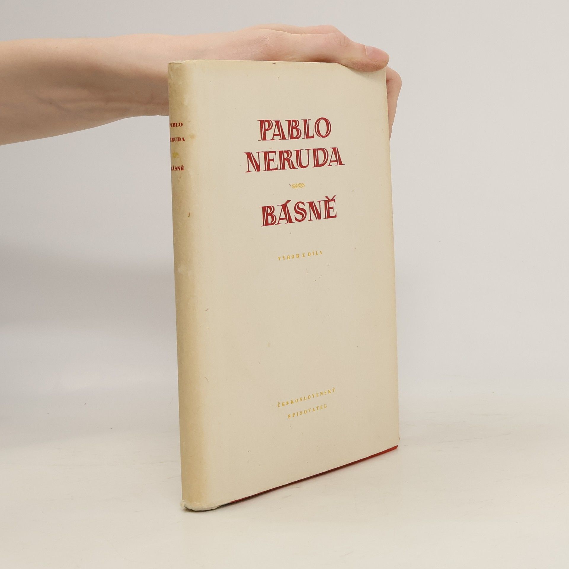 Pablo Neruda Básně. Výbor z díla