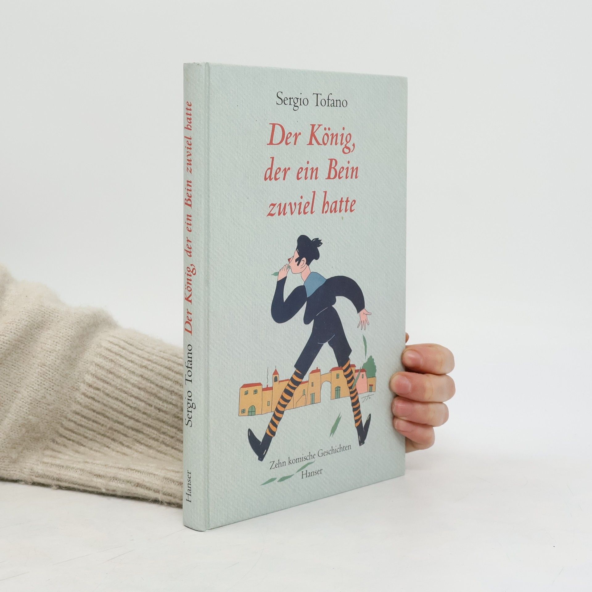 Maria Fehringer Der König, der ein Bein zuviel hatte. Zehn komische Geschichten