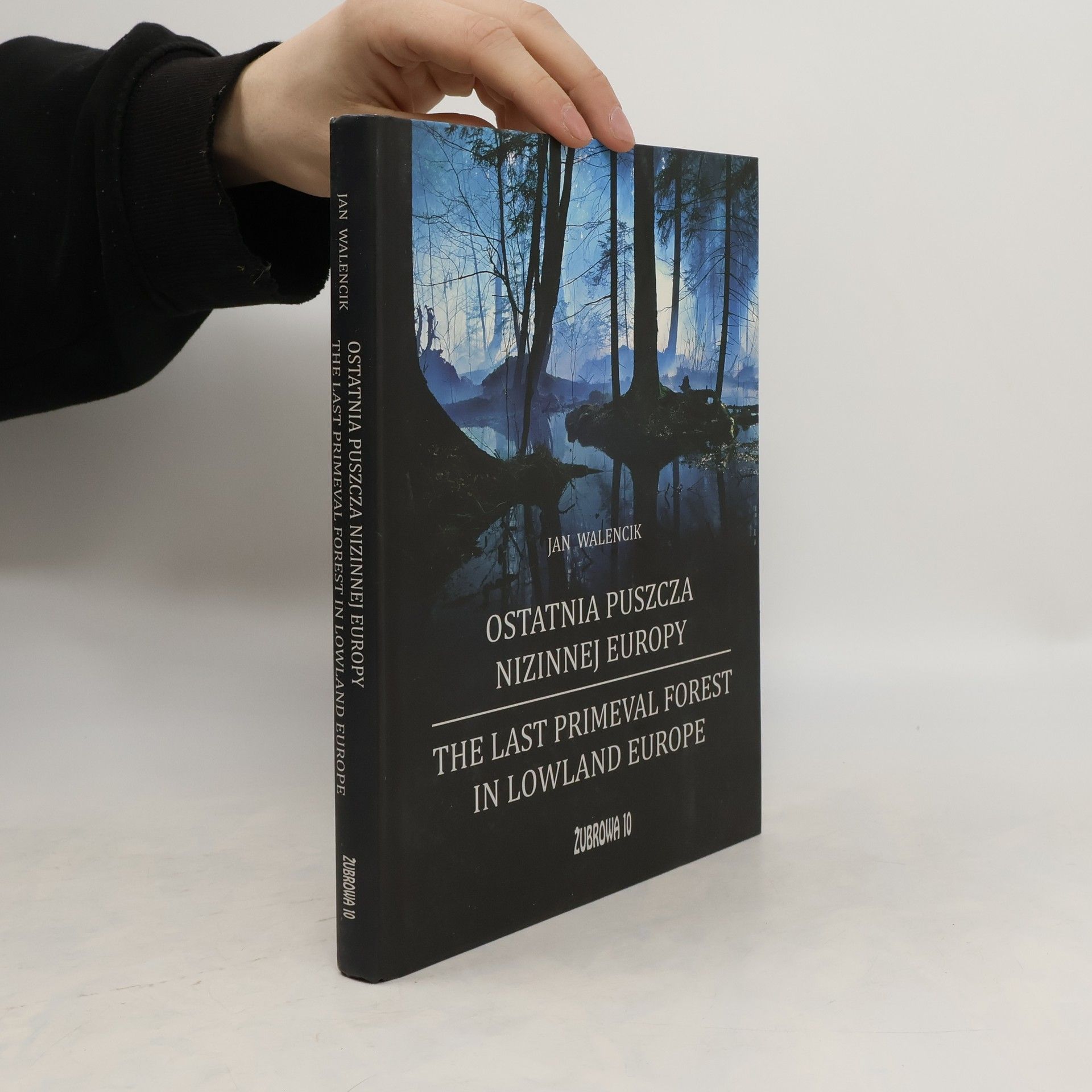 Ostatnia puszcza nizinnej Europy