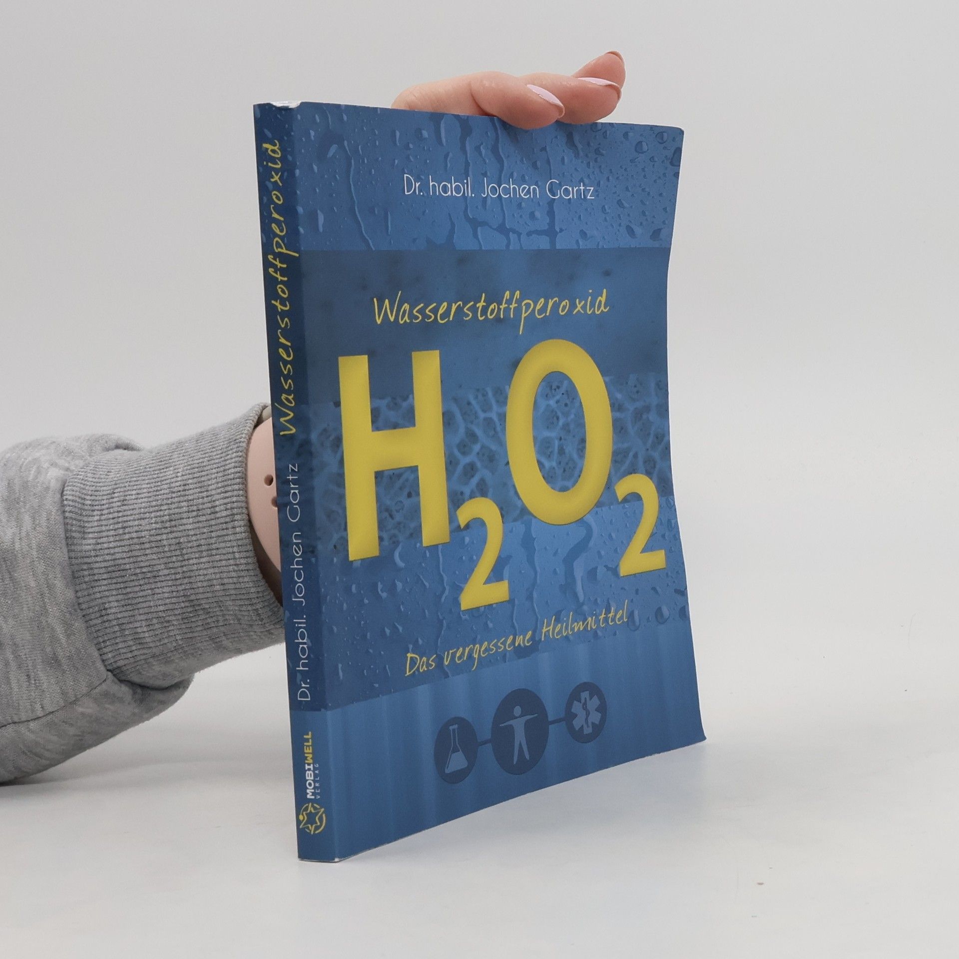 Jochen Gartz Wasserstoffperoxid - H2O2