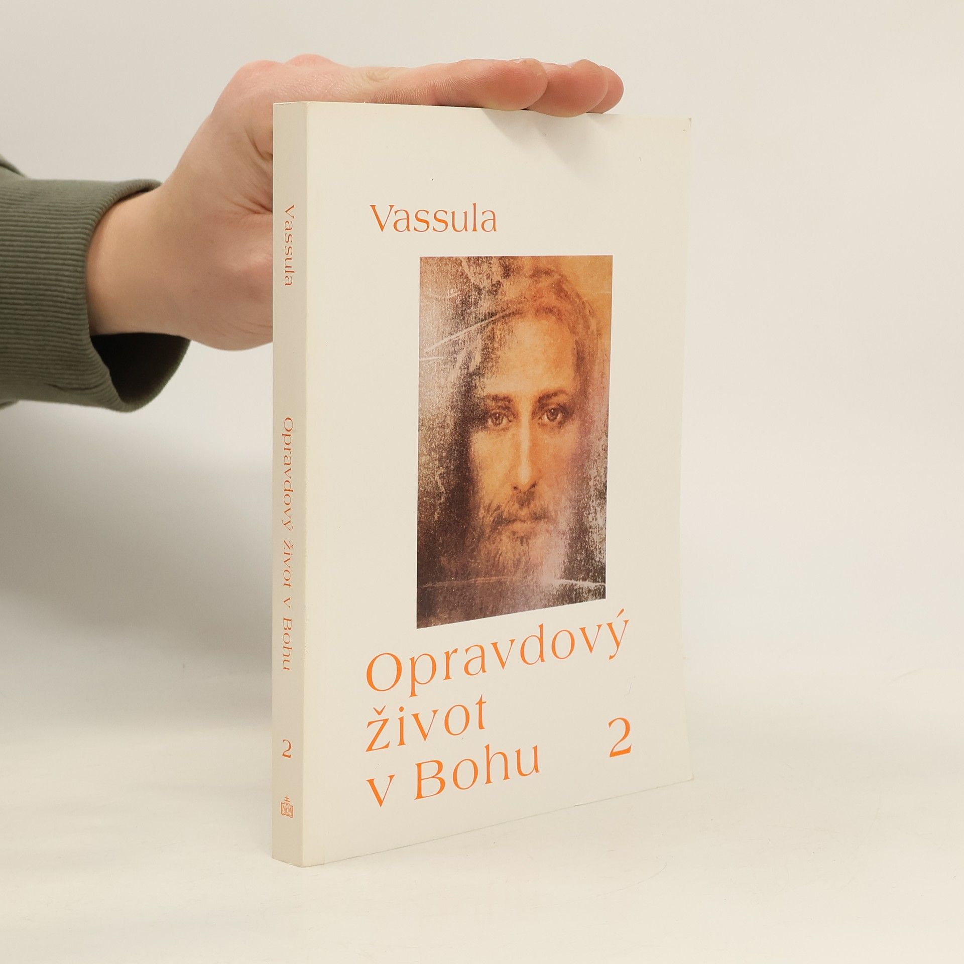 Vassula Ryden Opravdový život v Bohu 2