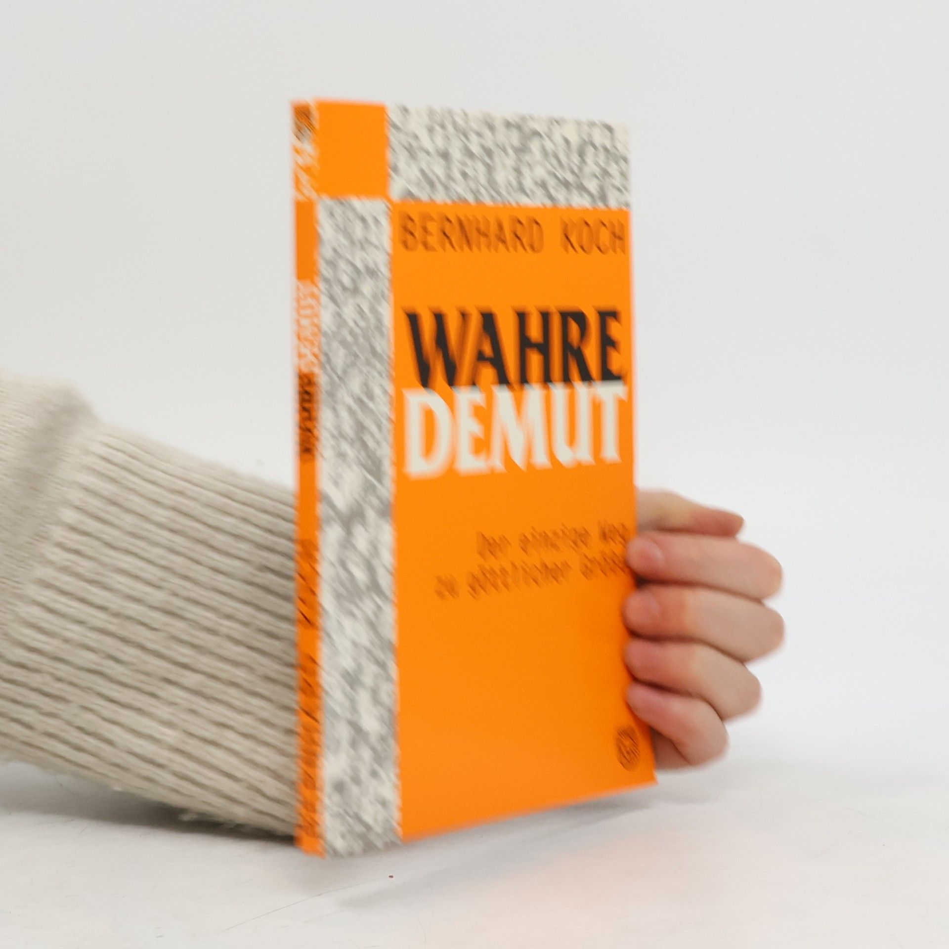 Bernhard Koch Wahre Demut
