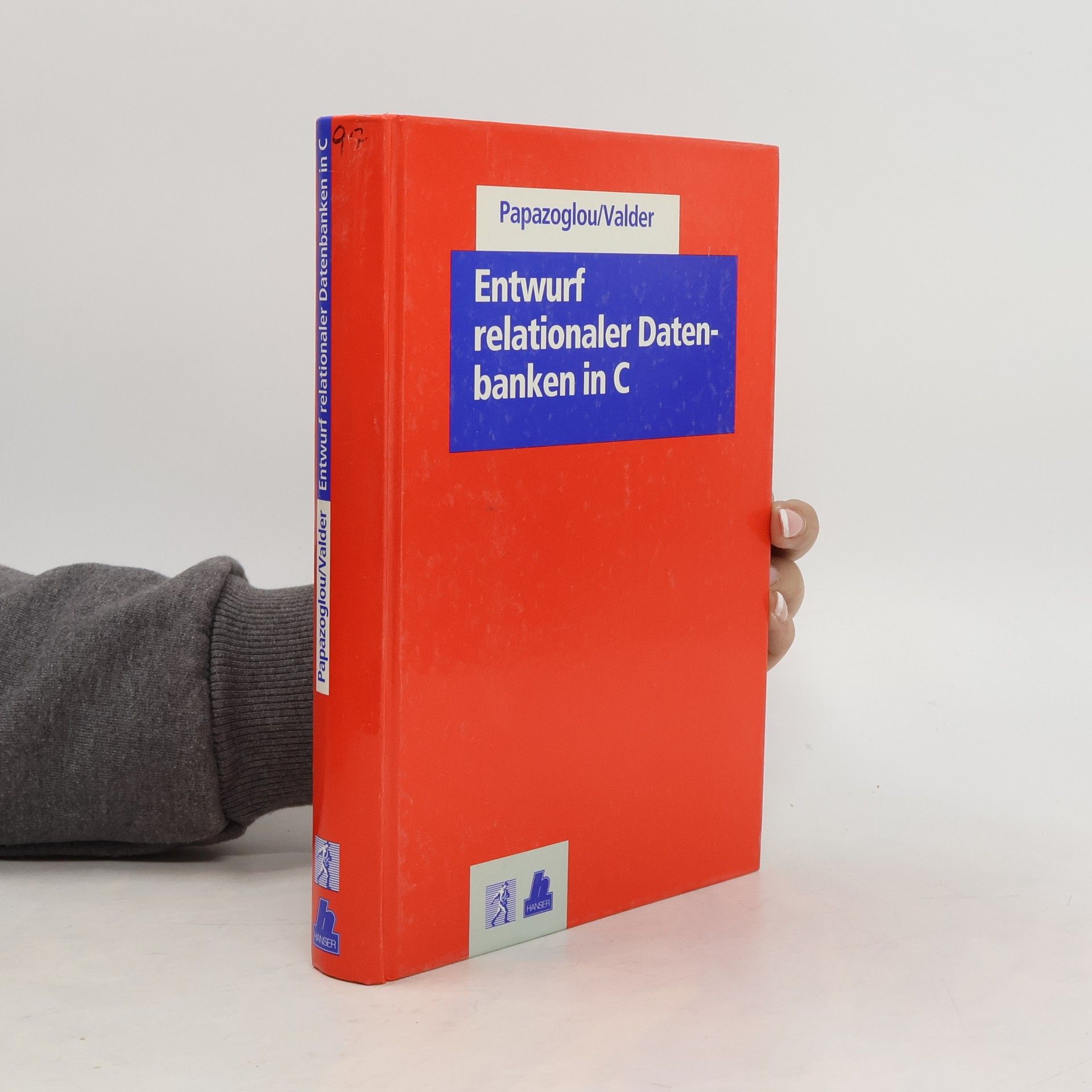 Michael P. Papazoglou Entwurf relationaler Datenbanken in C