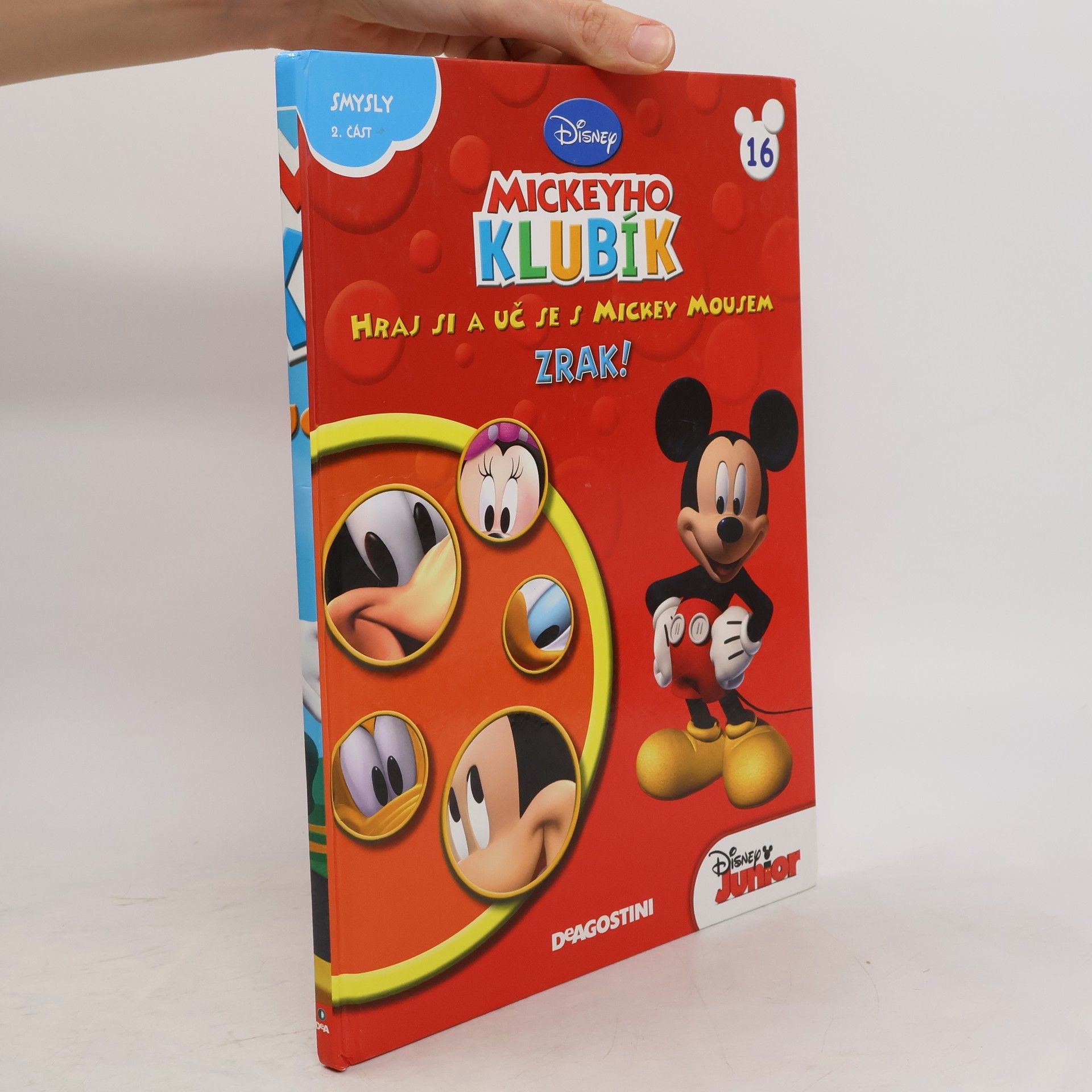Kolektiv autorů Mickeyho klubík. Hraj si a uč se s Mickey Mousem 16. Zrak!
