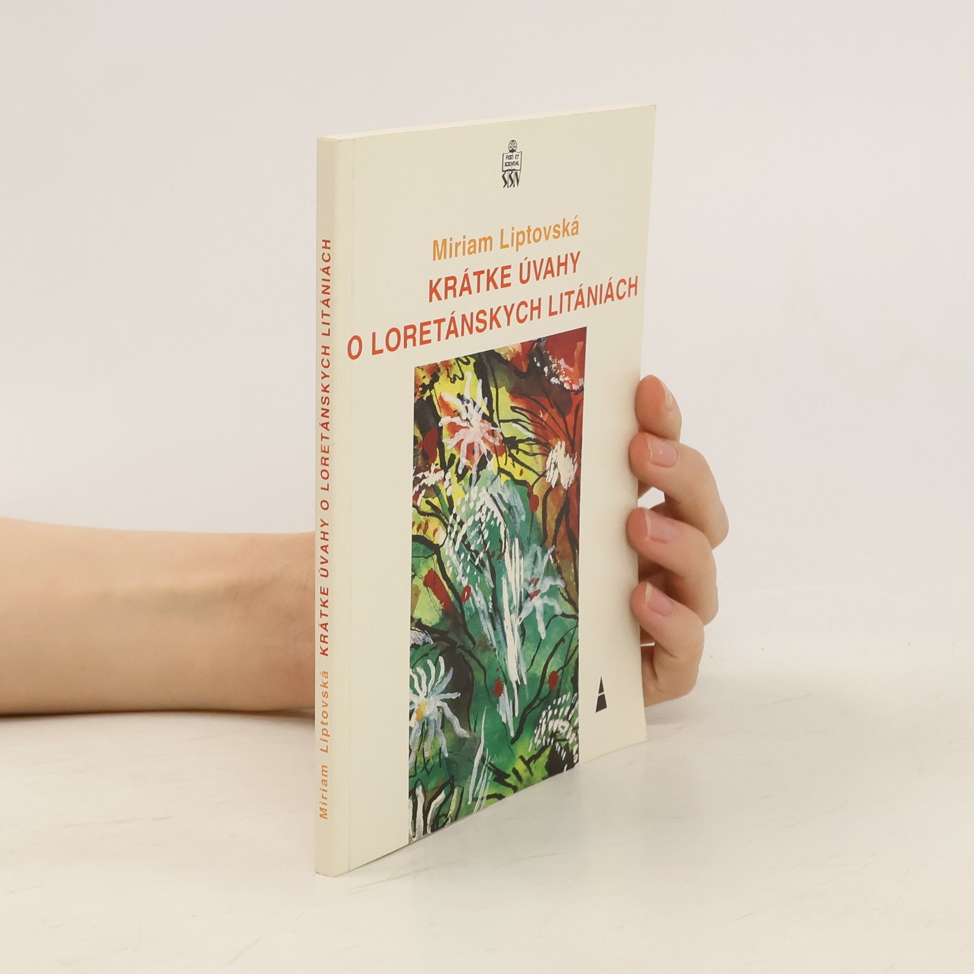 Miriam Liptovská Krátke úvahy o loretánskych litániách