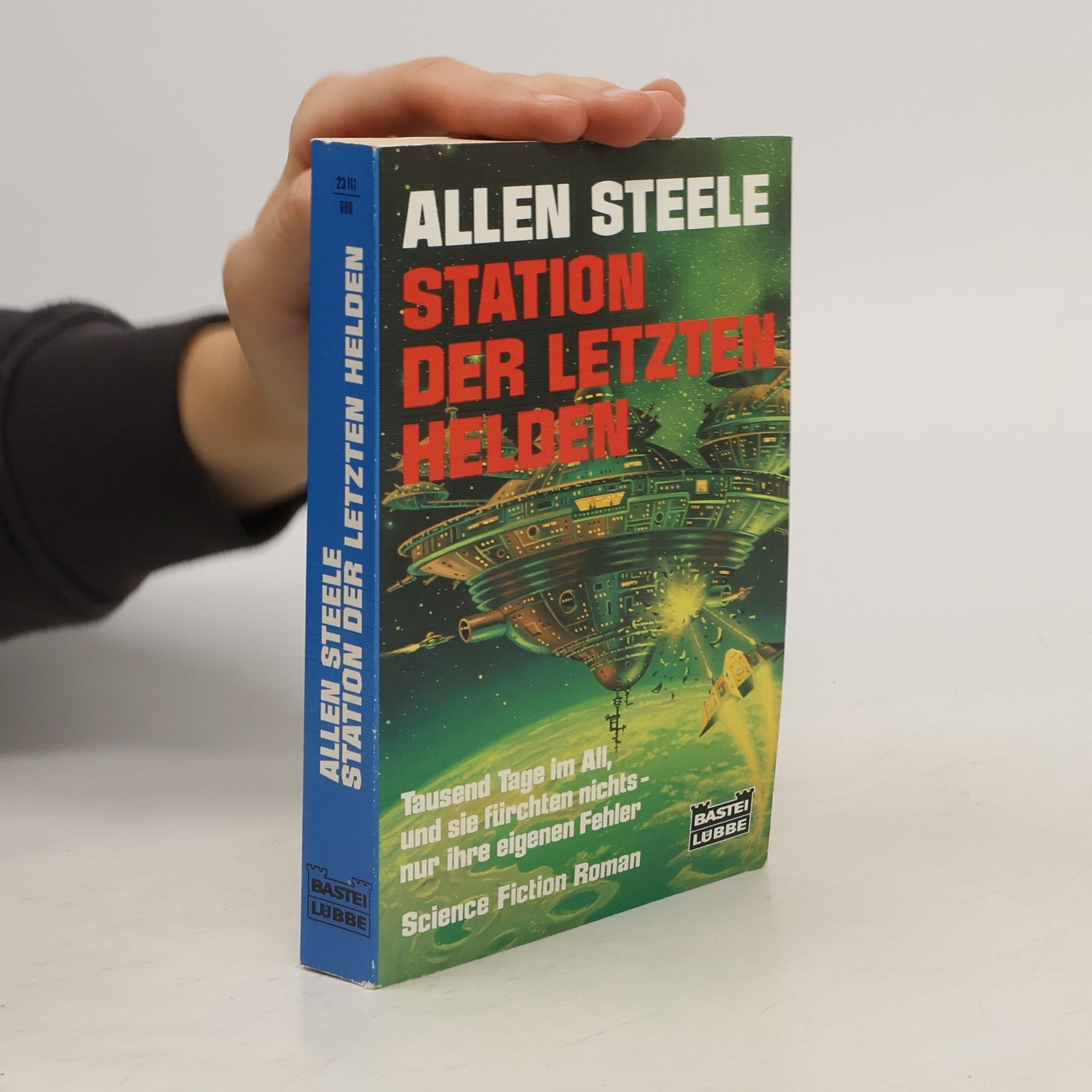 Allen M. Steele Station der letzten Helden