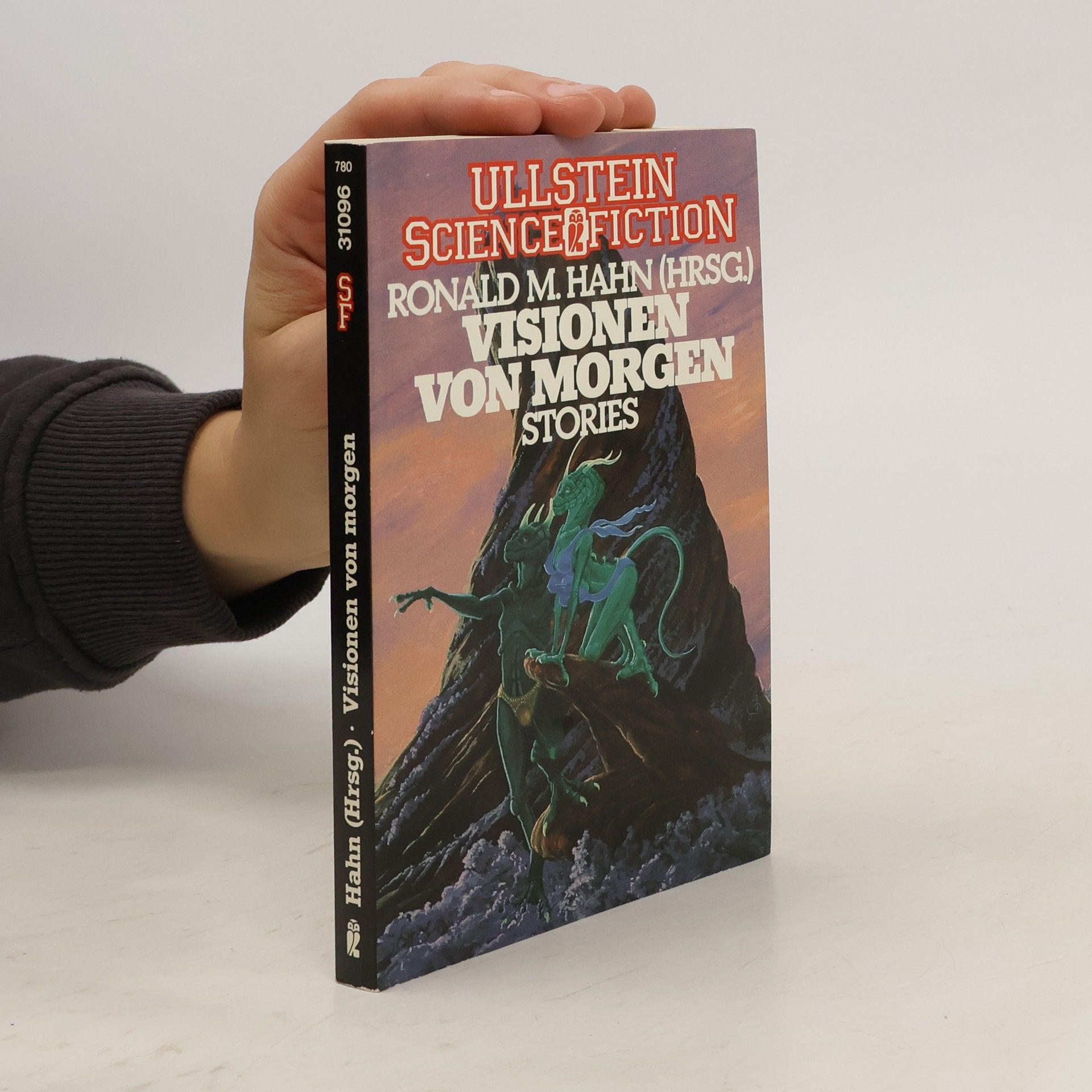 Ronald M. Hahn Visionen von morgen