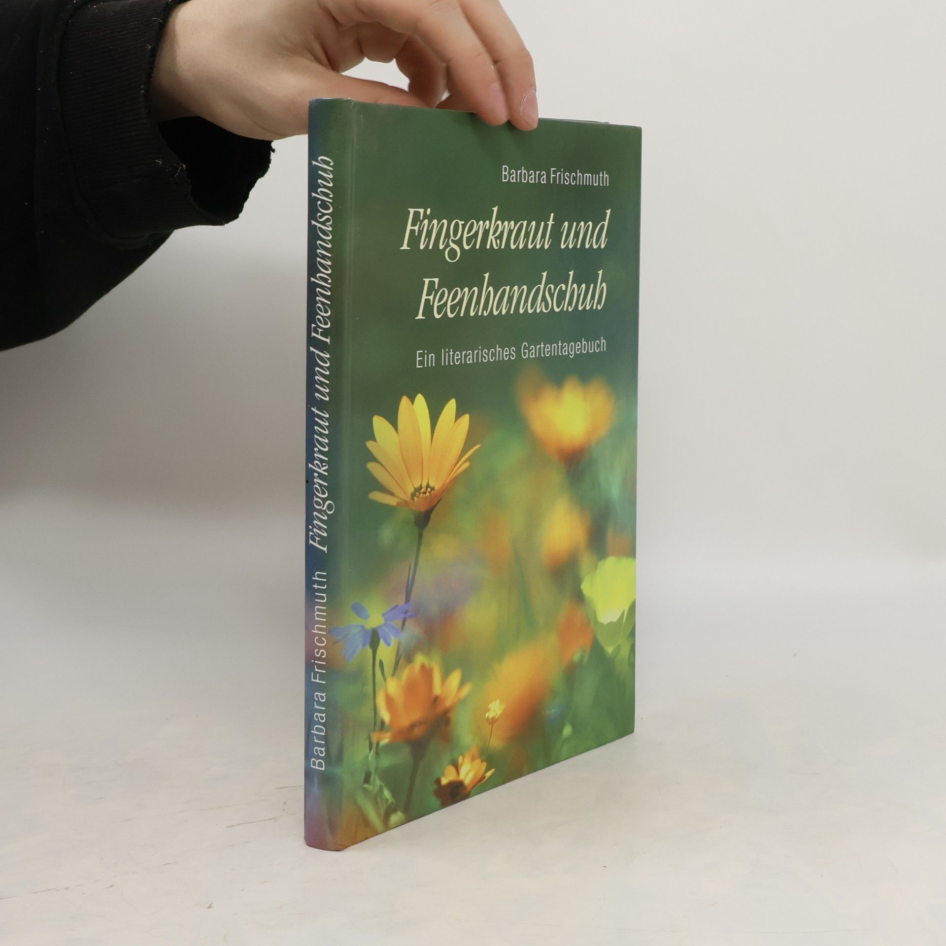 Barbara Frischmuth Fingerkraut und Feenhandschuh