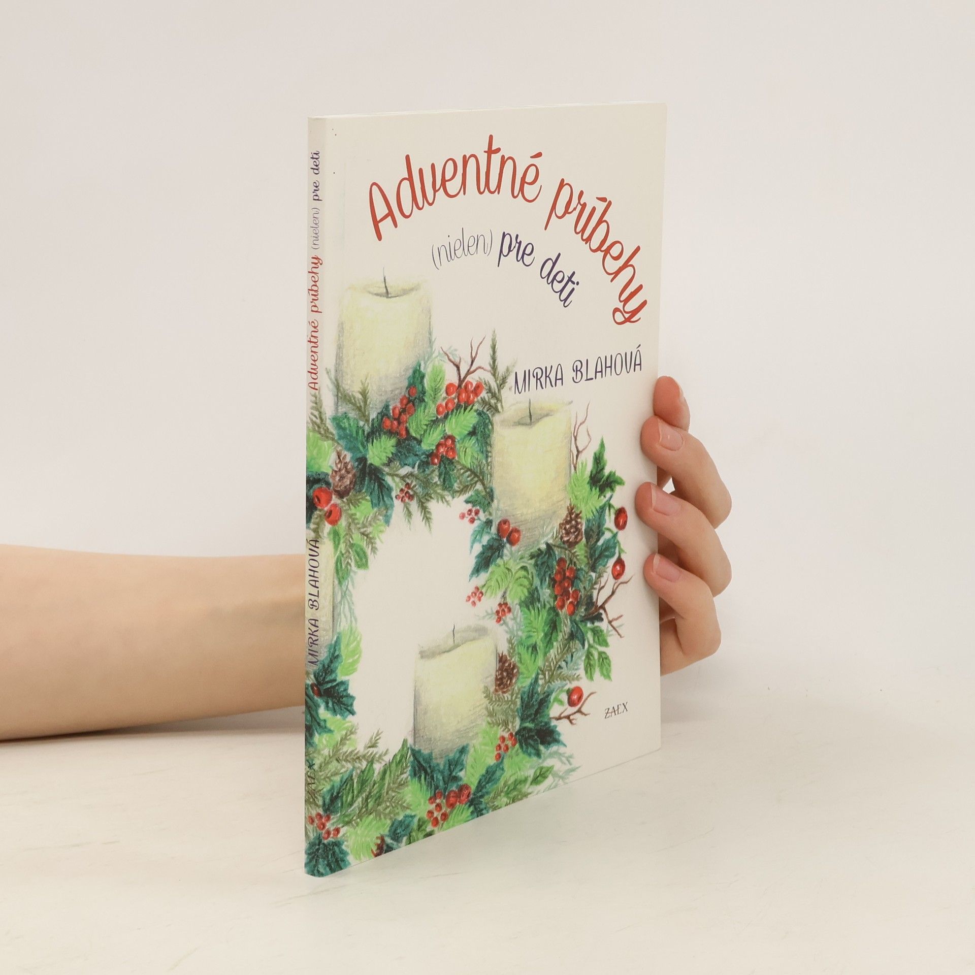 Mirka Blahová Adventné príbehy(nielen( pre děti