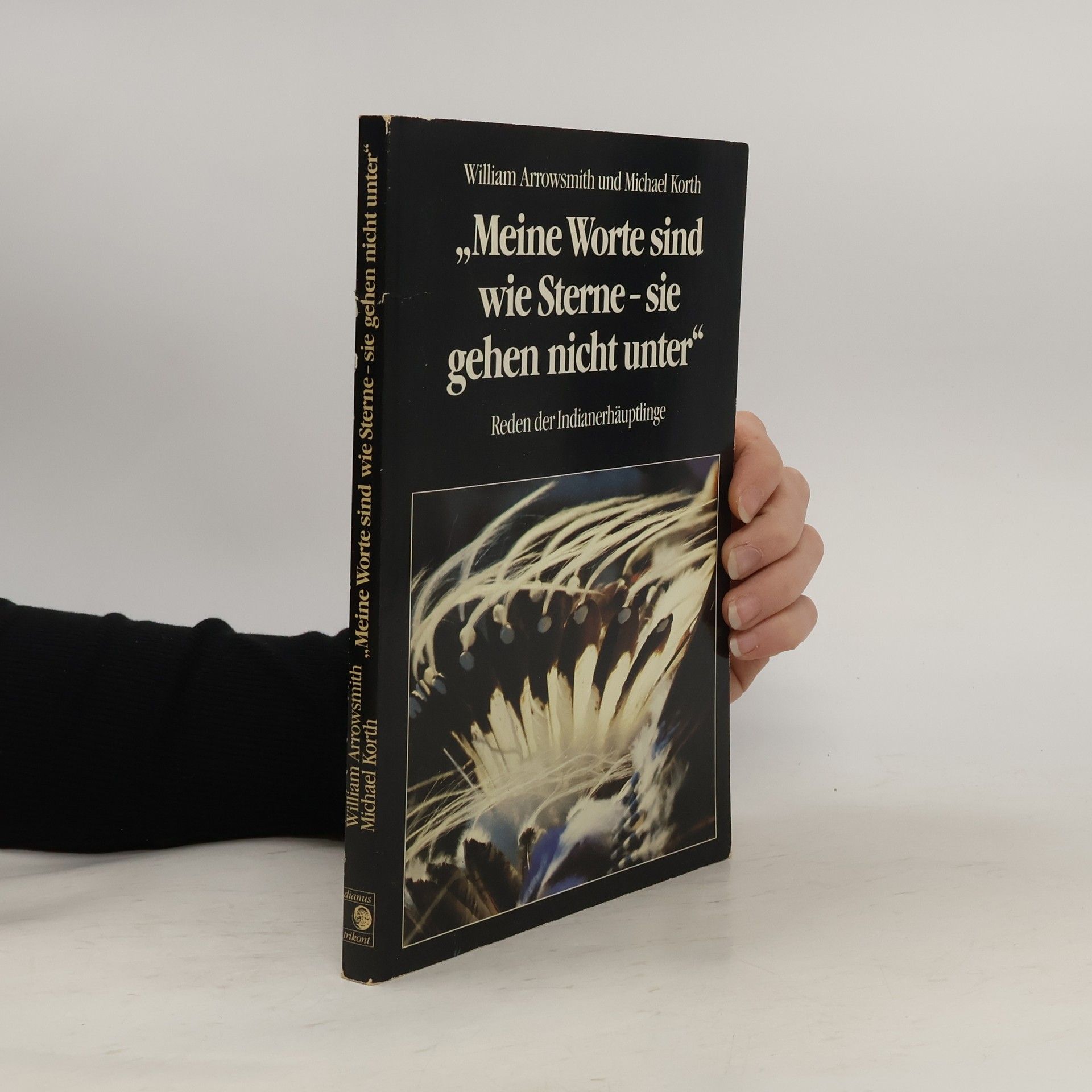 William Arrowsmith Meine Worte sind wie Sterne, sie gehen nicht unter