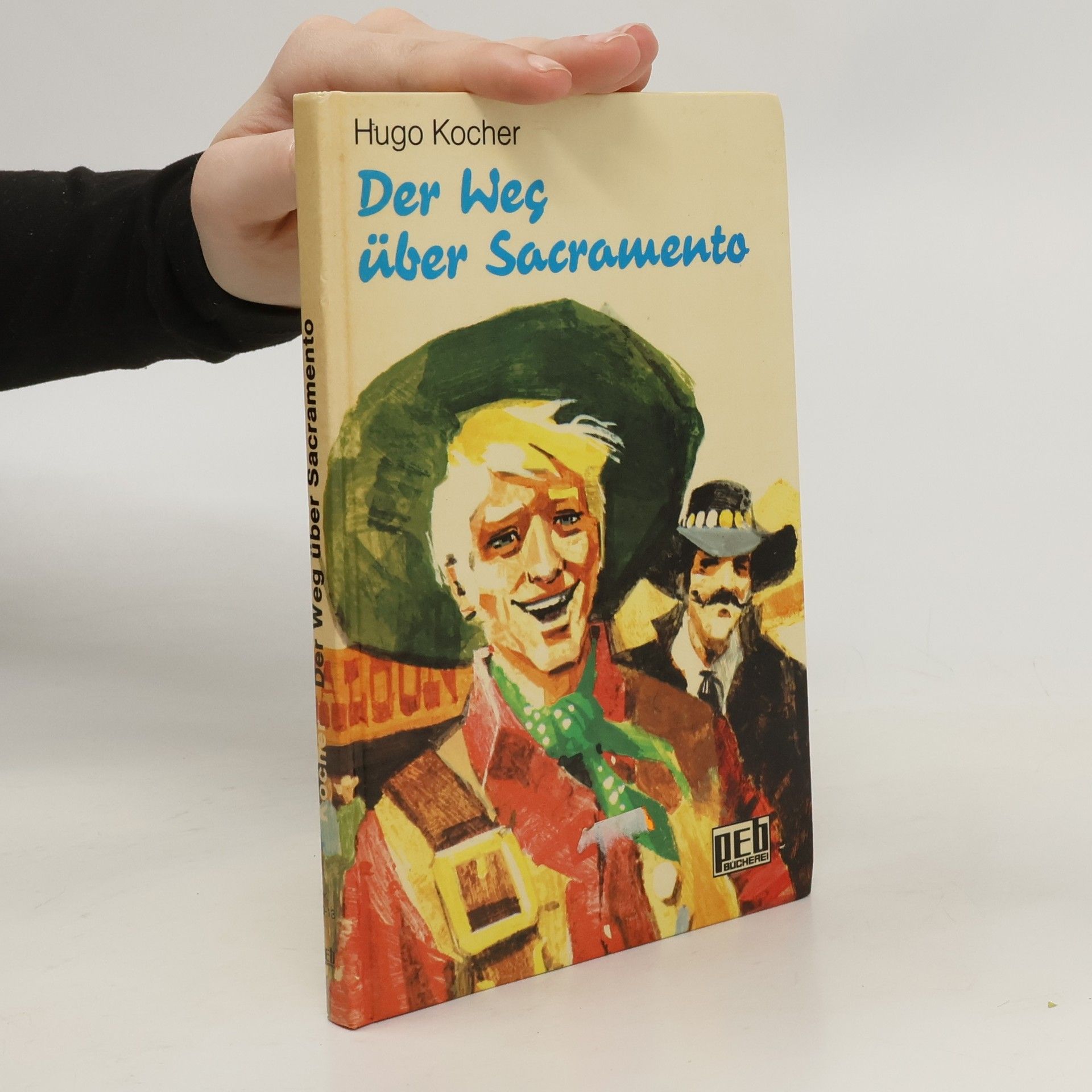 Hugo Kocher Der Weg über Sacramento