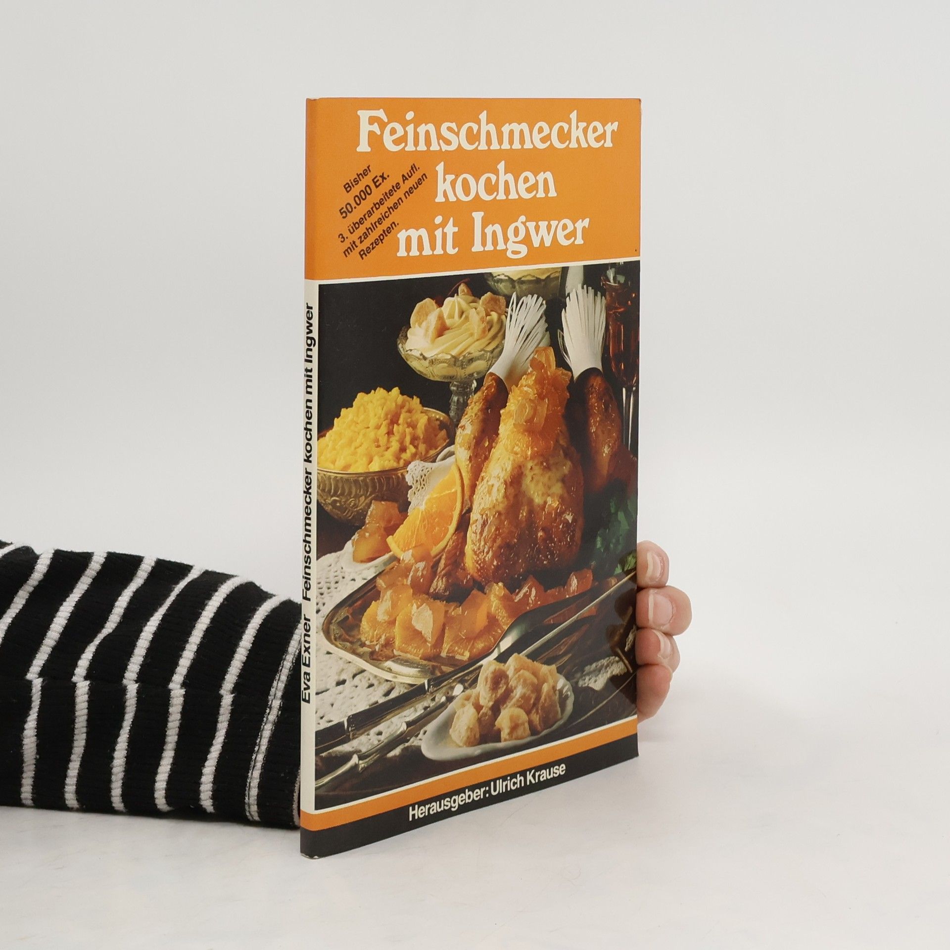 Autorenkollektiv Feinschmecker kochen mit Ingwer