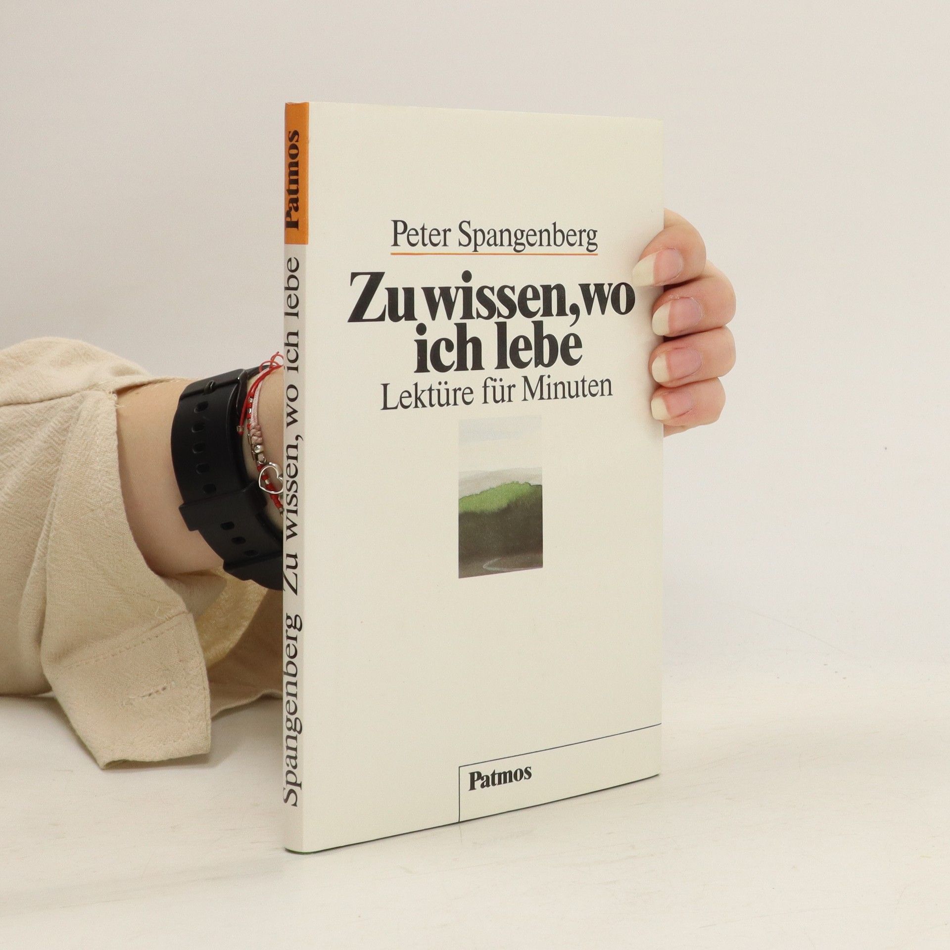 Peter Spangenberg Zu wissen, wo ich lebe
