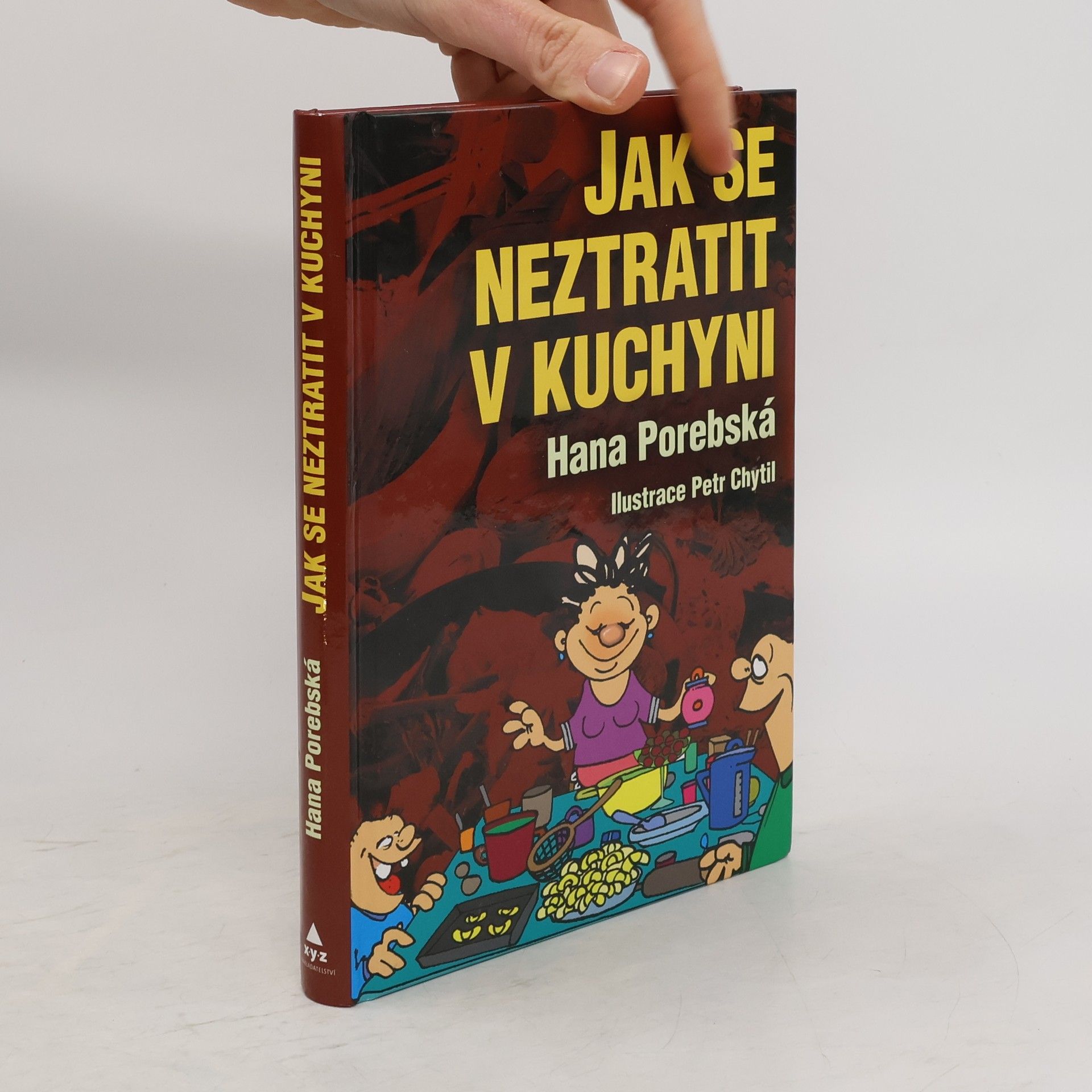 Hana Porebská Jak se neztratit v kuchyni