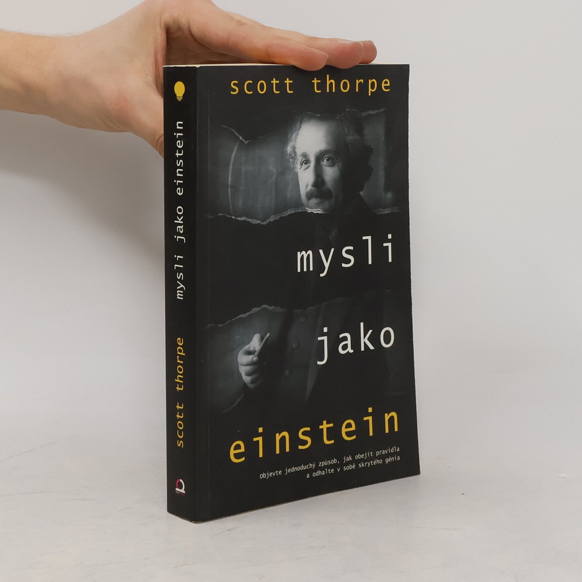Scott Thorpe Mysli jako Einstein