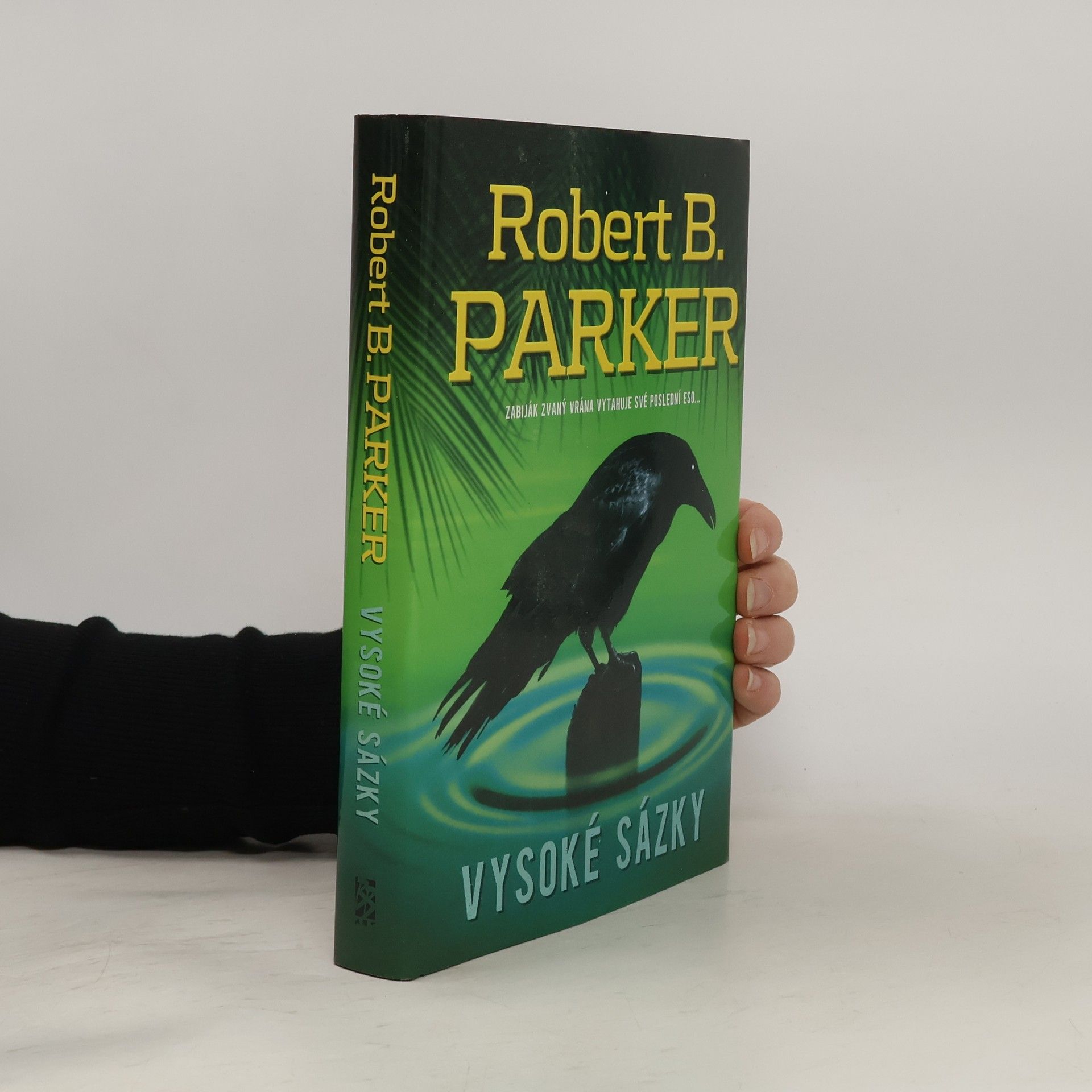 Robert B. Parker Vysoké sázky