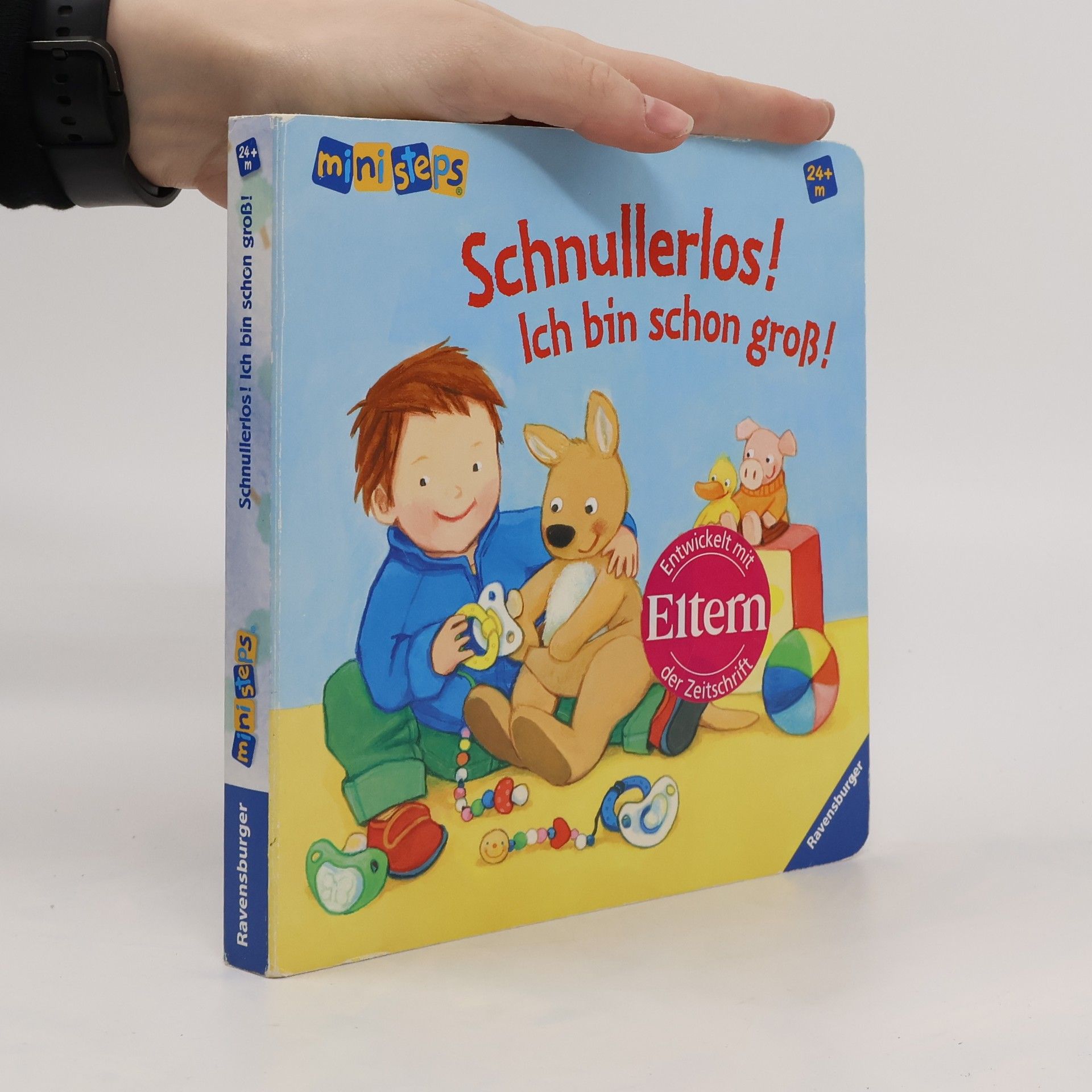 Martina Kohl Schnullerlos! - ich bin schon groß!