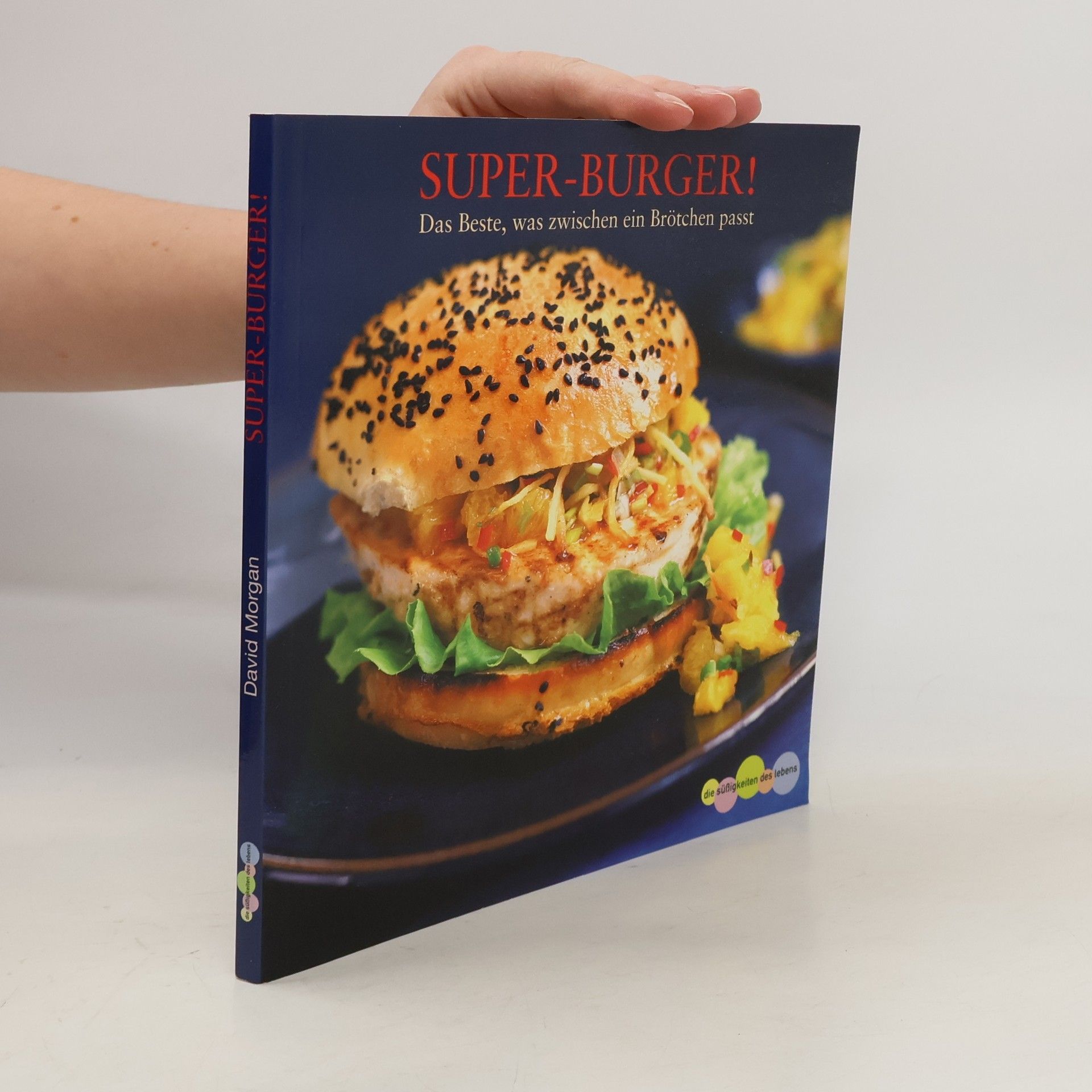David Morgan Super-Burger!