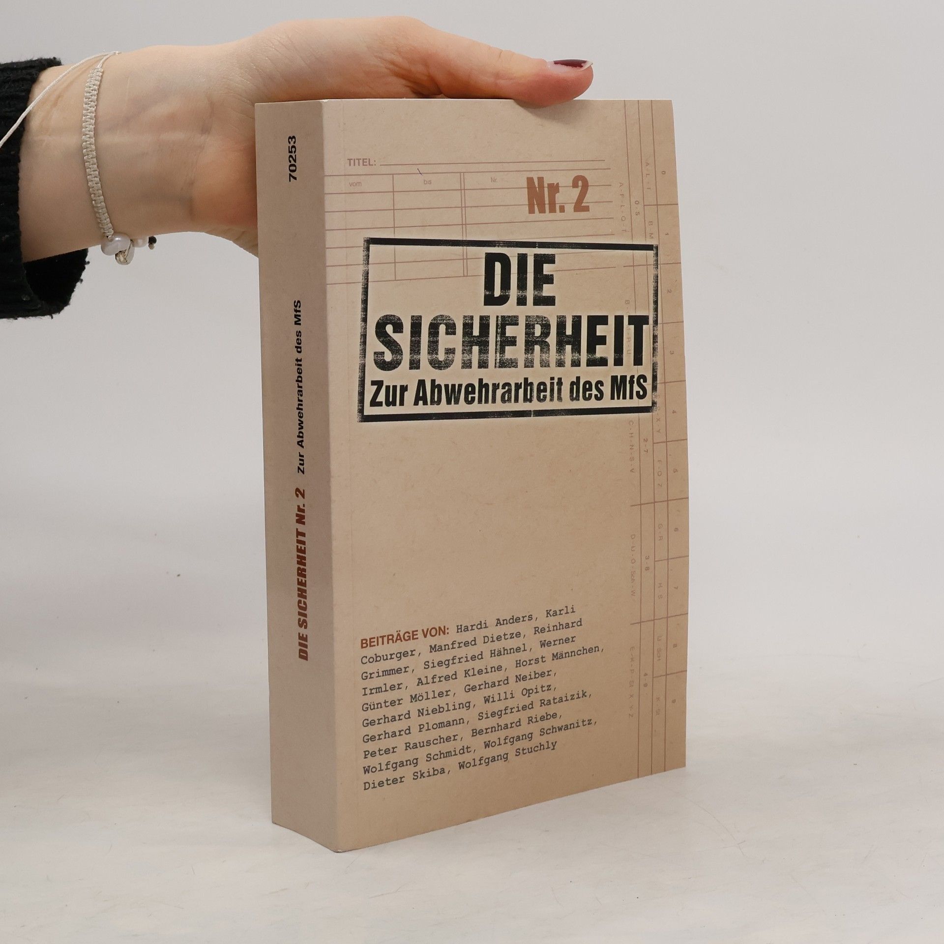 Autorenkollektiv Die Sicherheit Nr. 2. Zur Abwehrarbeit des MIS