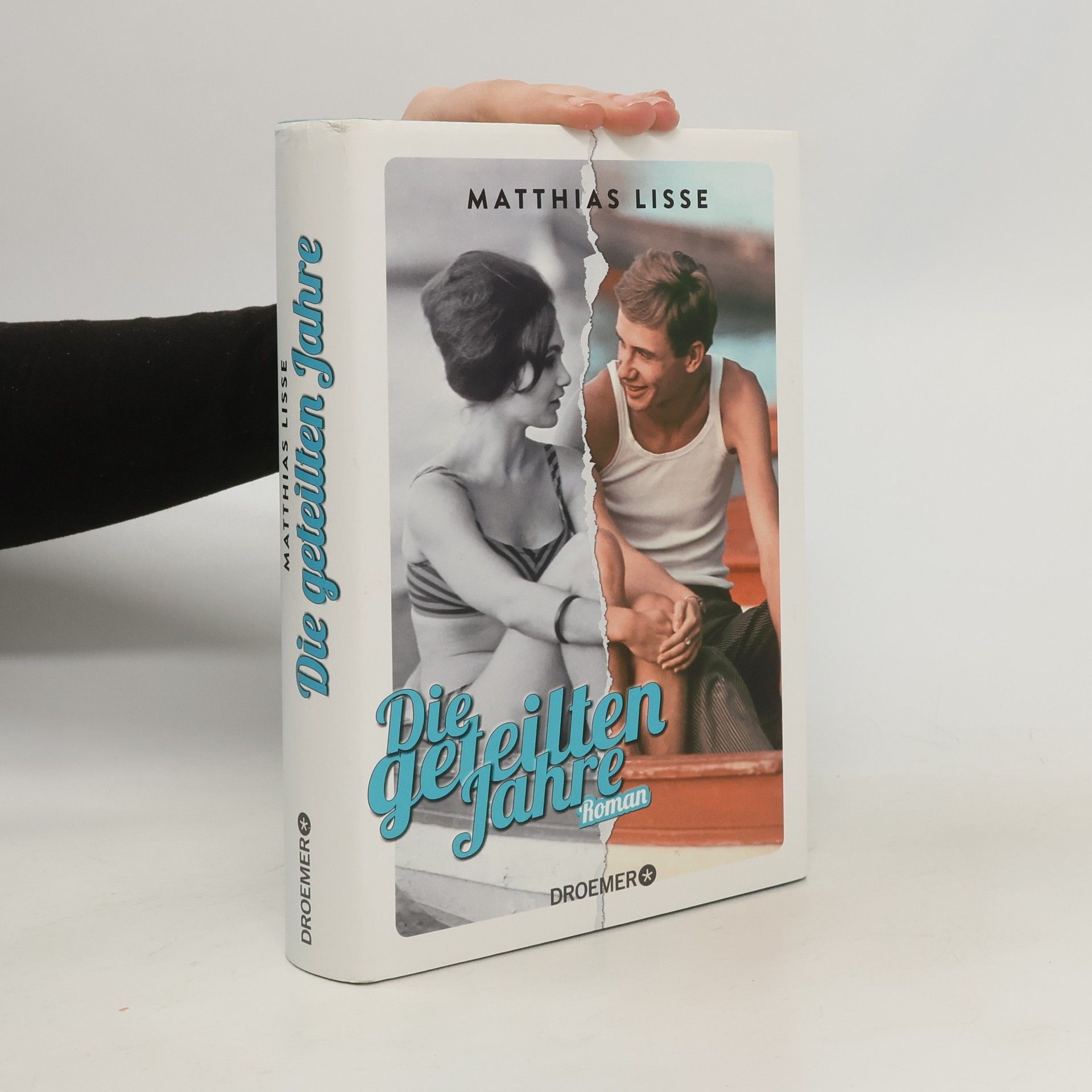 Matthias Lisse Die geteilten Jahre