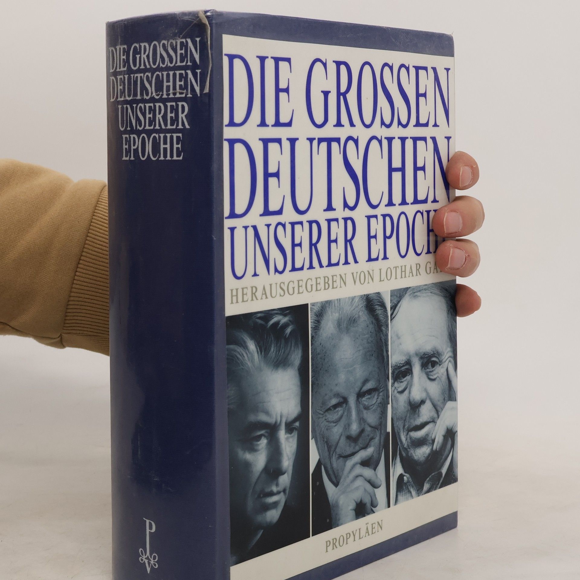 Lothar Gall Die grossen Deutschen unserer Epoche