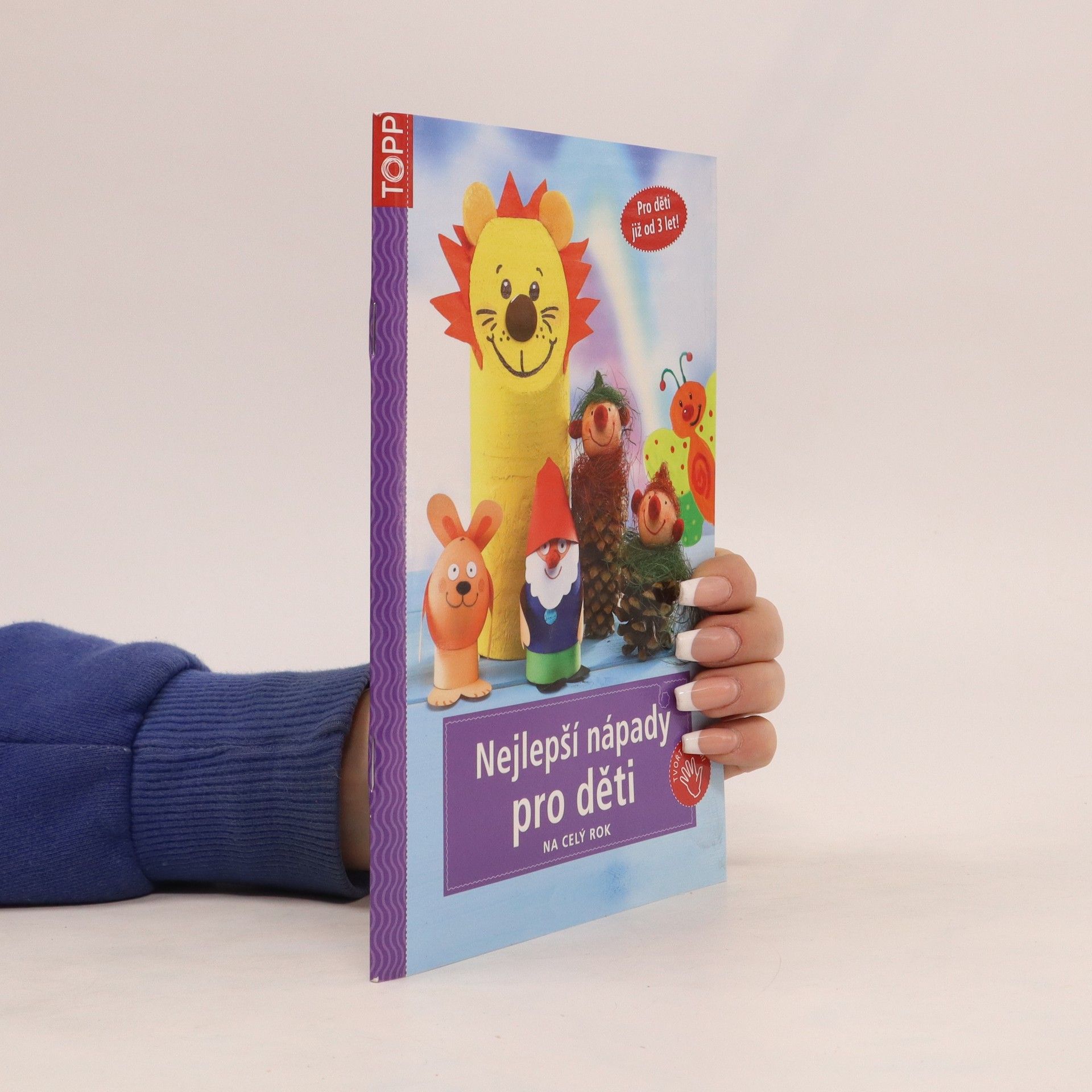 Birgit Karl Nejlepší nápady pro děti na celý rok