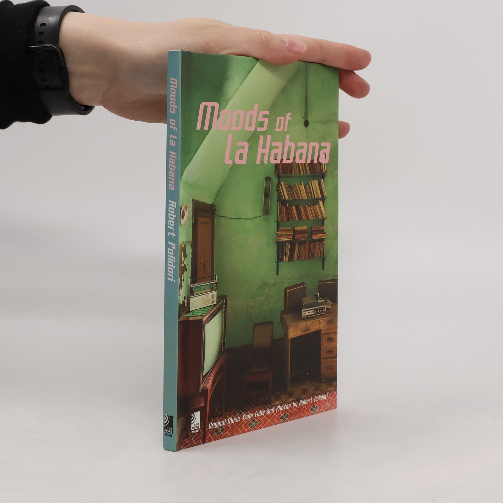 Collectif d'auteurs Moods of La Habana