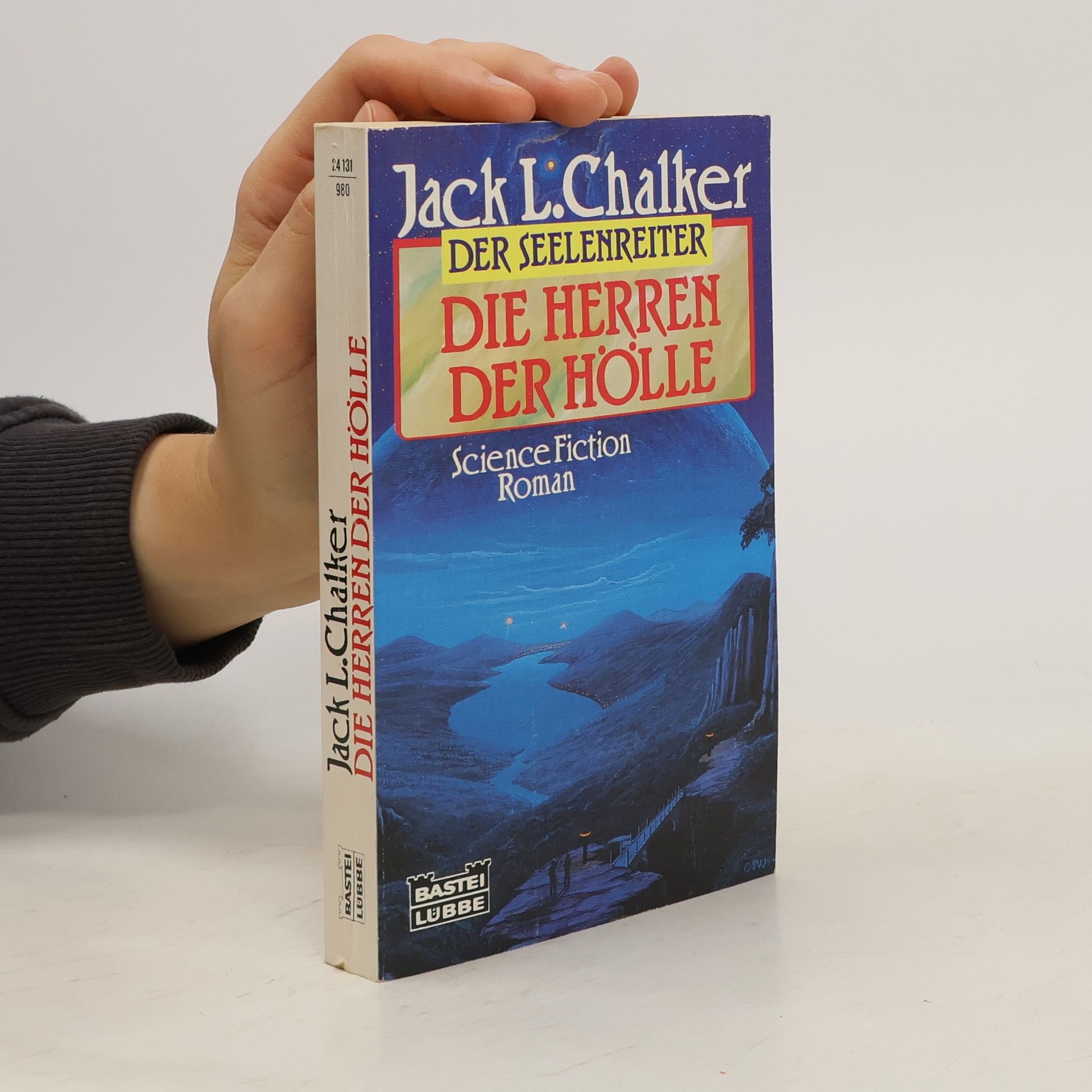 Jack L. Chalker Die Herren der Hölle. Science Fiction Roman