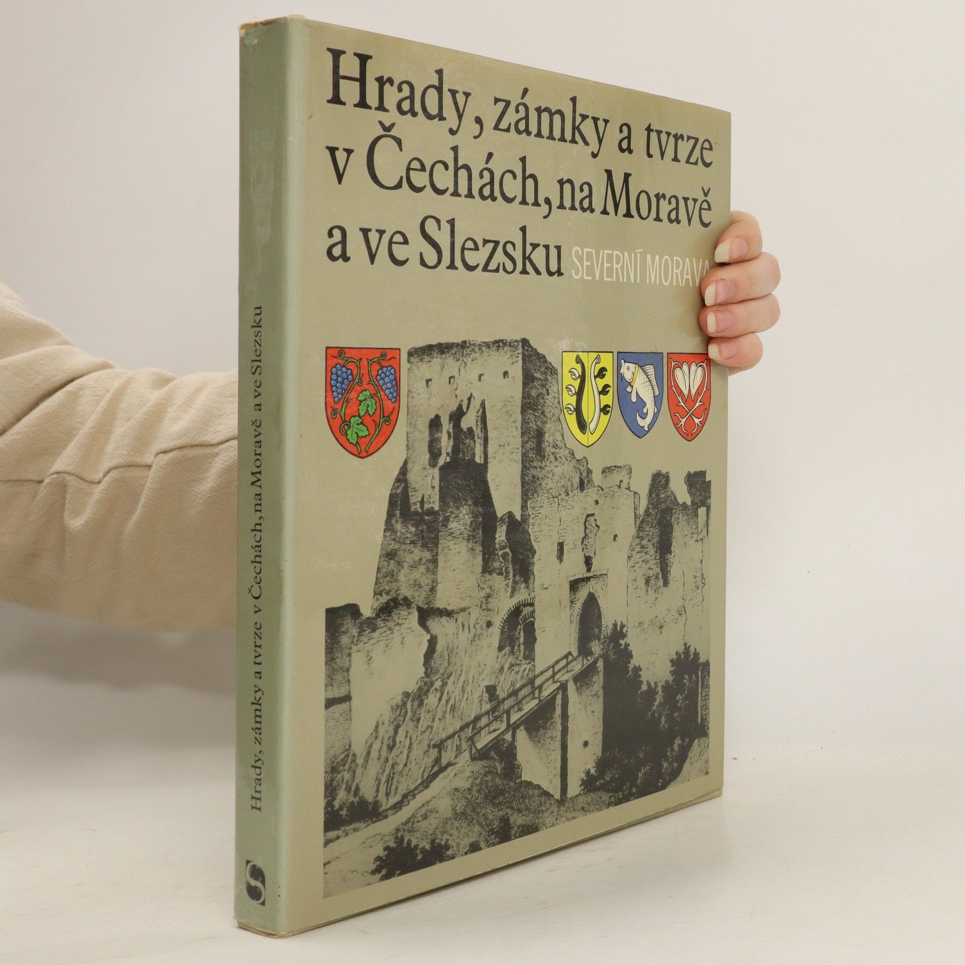 kolektiv Hrady, zámky a tvrze v Čechách, na Moravě a ve Slezsku II. Severní Morava
