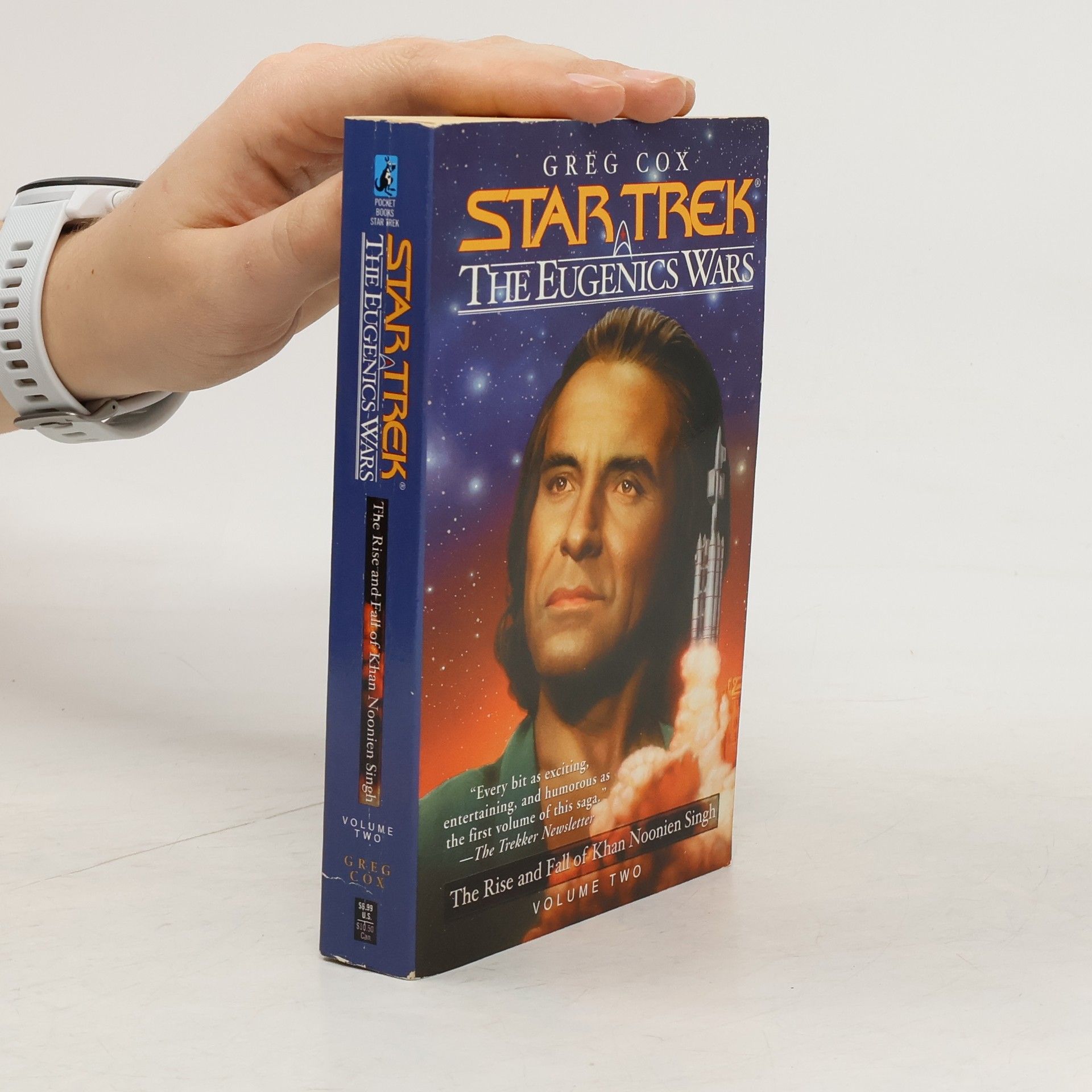 Greg Cox Star Trek. The Eugenics Wars. The Rise and Fall of Khan Noonien Singh. Volume Two