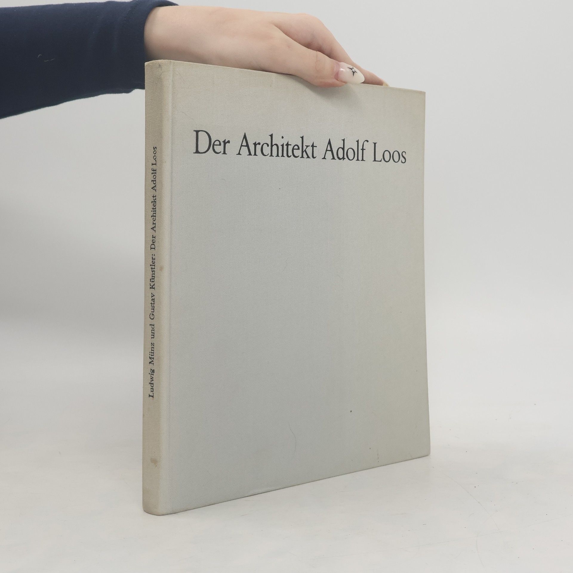 Ludwig Münz Der Architekt Adolf Loos