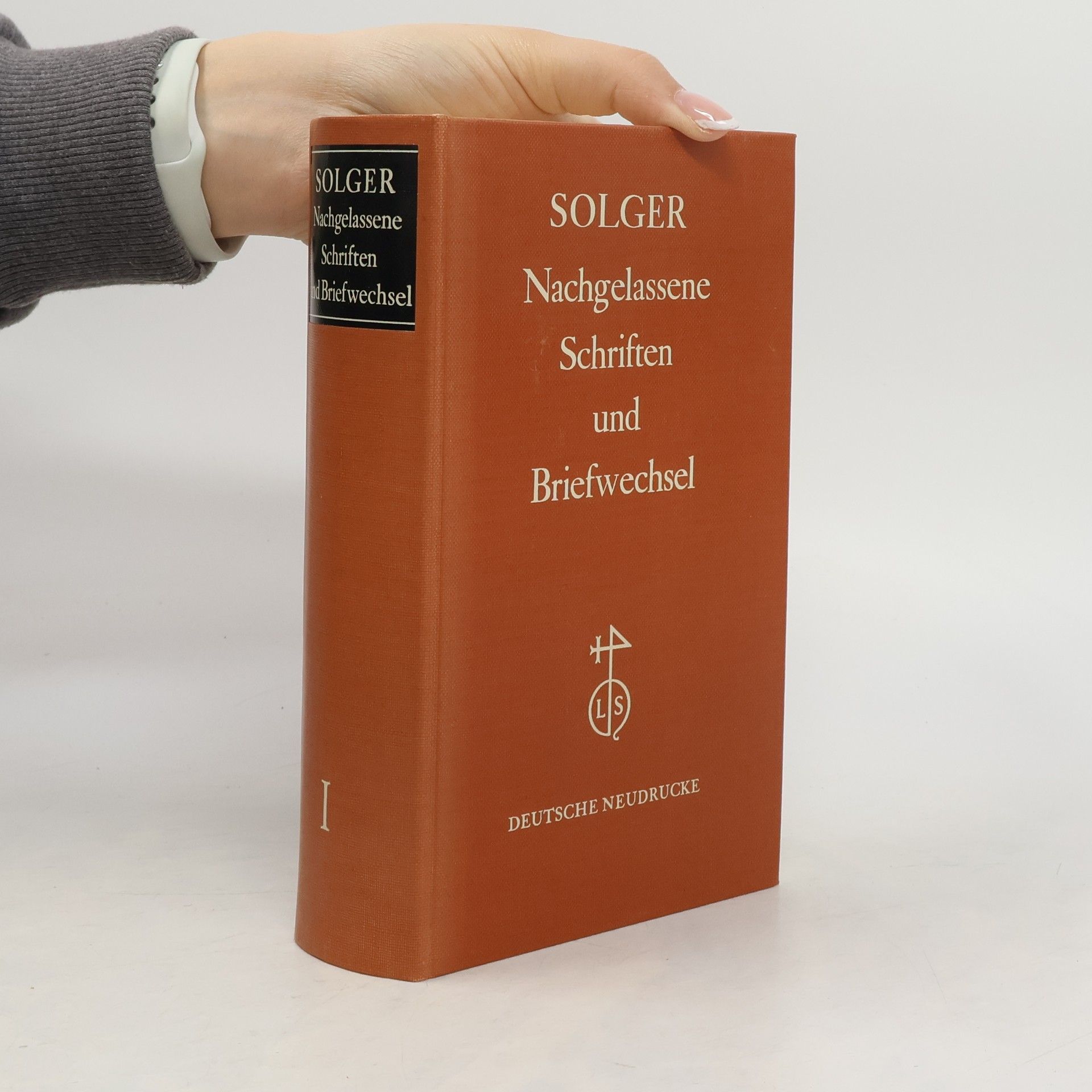 Karl Wilhelm Ferdinand Solger Nachgelassene Schriften und Briefwechsel I.