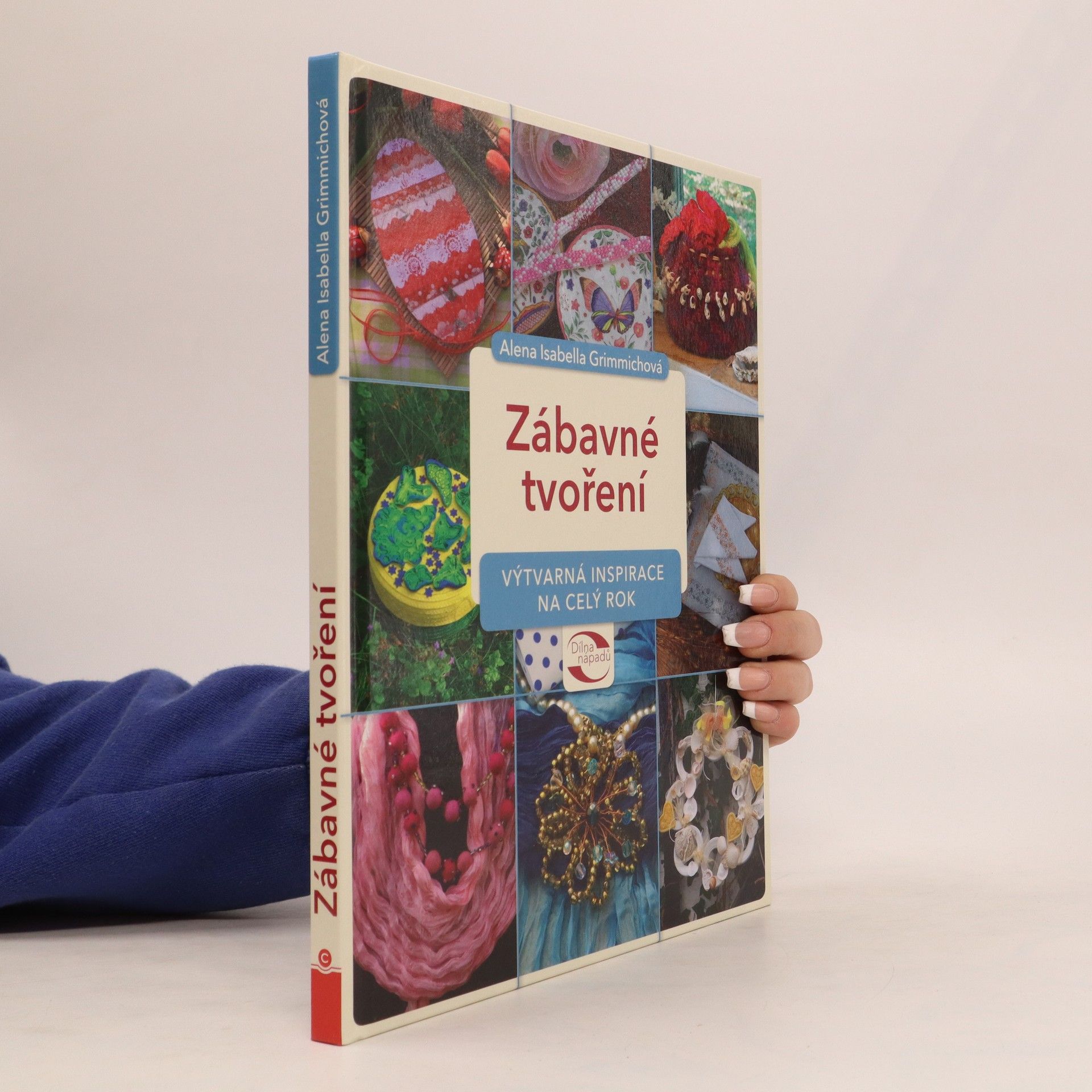 Alena Isabella Grimmichová Zábavné tvoření
