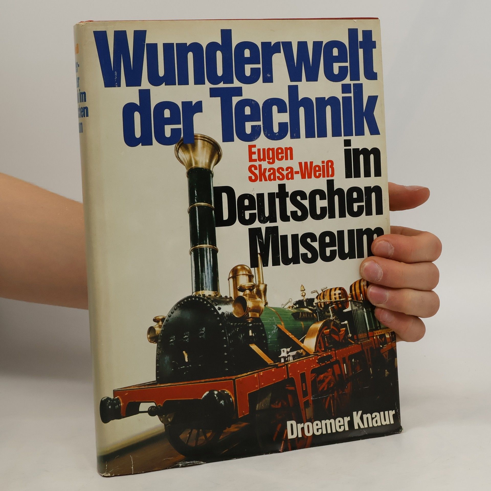 Eugen Skasa-Weiss Wunderwelt der Technik im Deutschen Museum