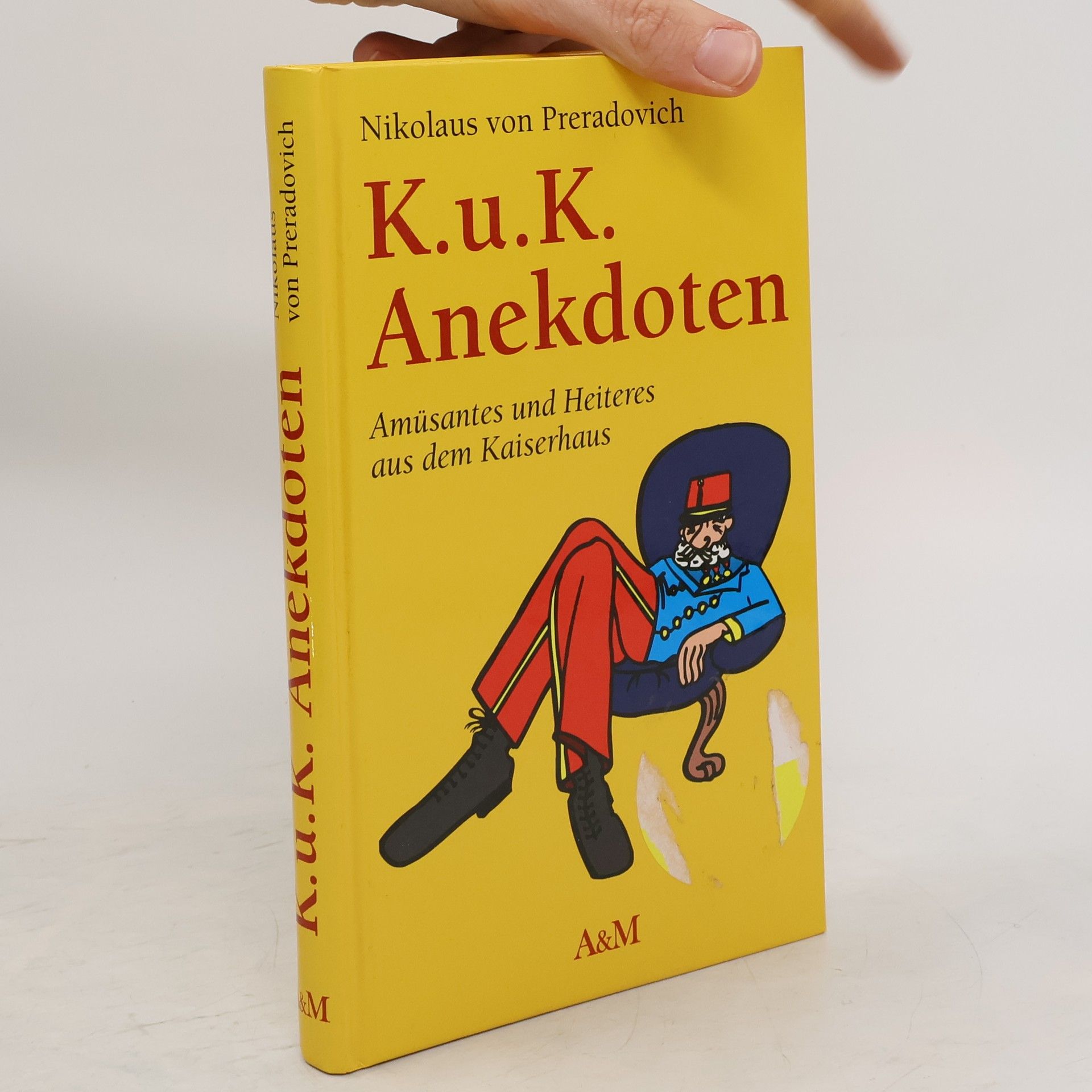 Nikolaus von Preradovich K. u. K. Anekdoten