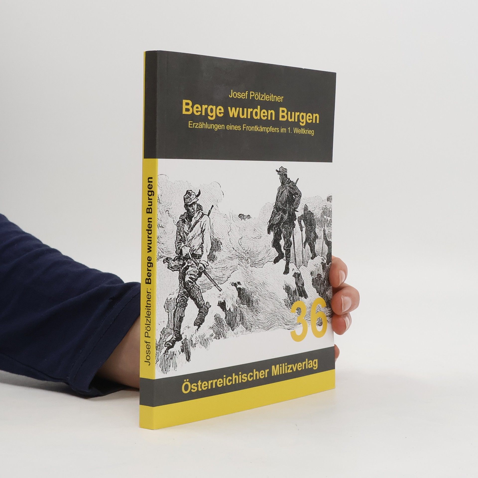 Josef Pölzleitner Berge wurden Burgen