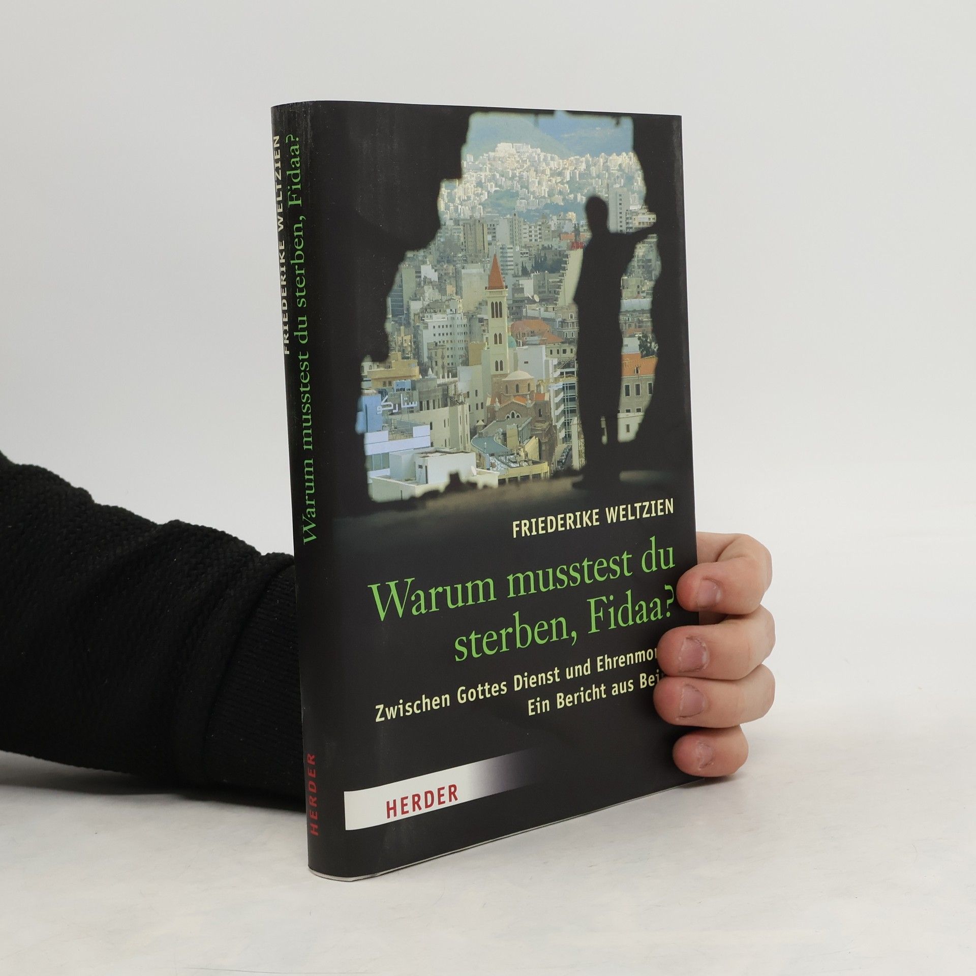 Friederike Weltzien Warum musstest du sterben, Fidaa?