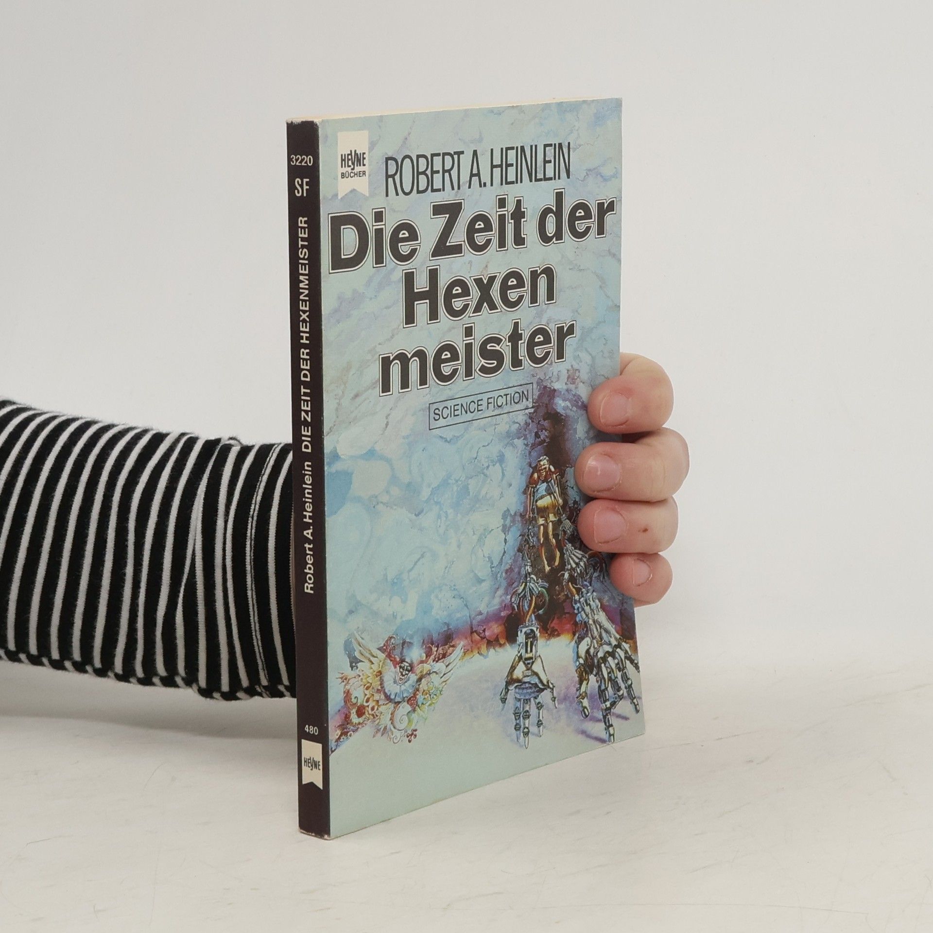 Robert A. Heinlein Die Zeit der Hexenmeister.